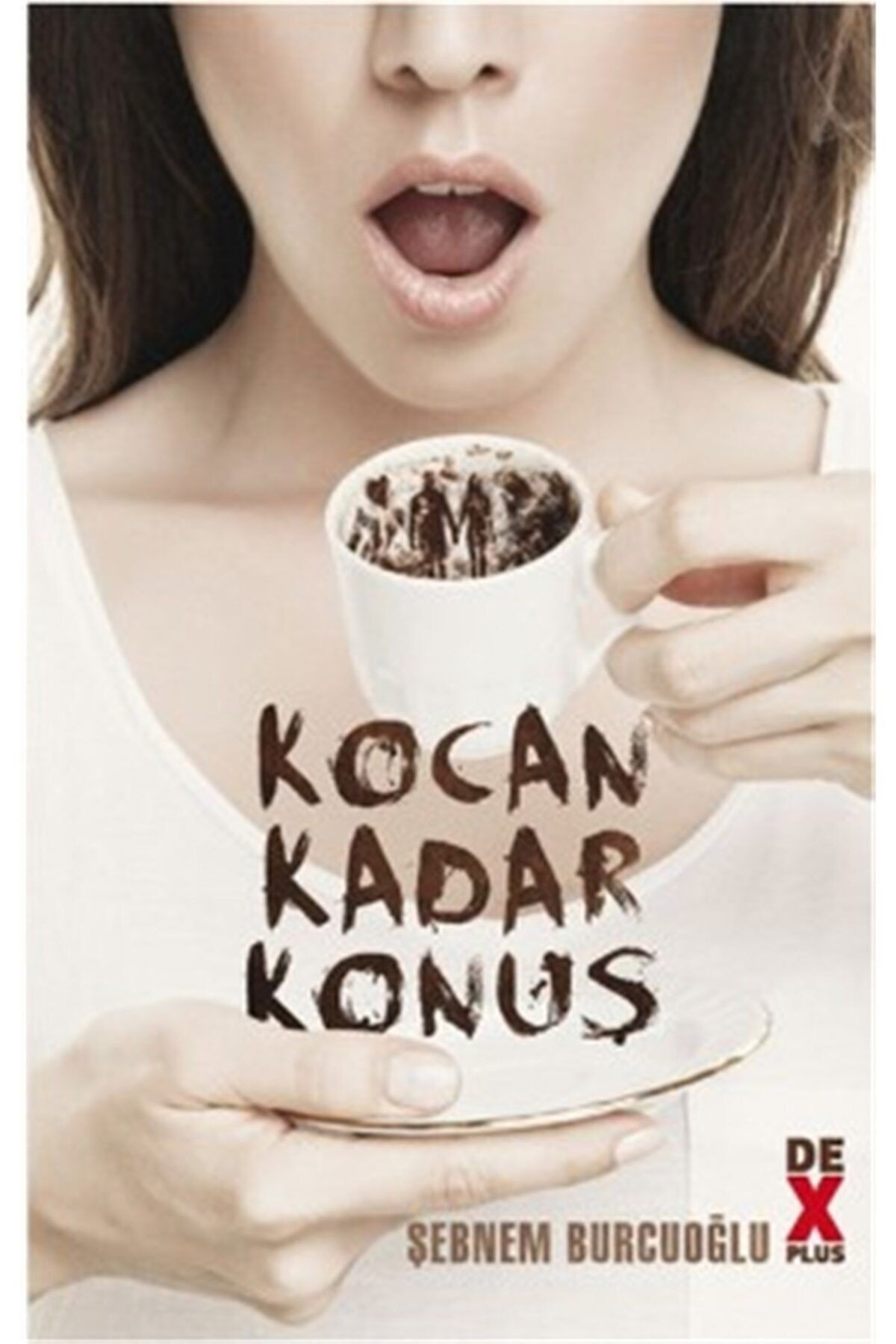 Kocan Kadar Konuş / Şebnem Burcuoğlu / / 9786050919387