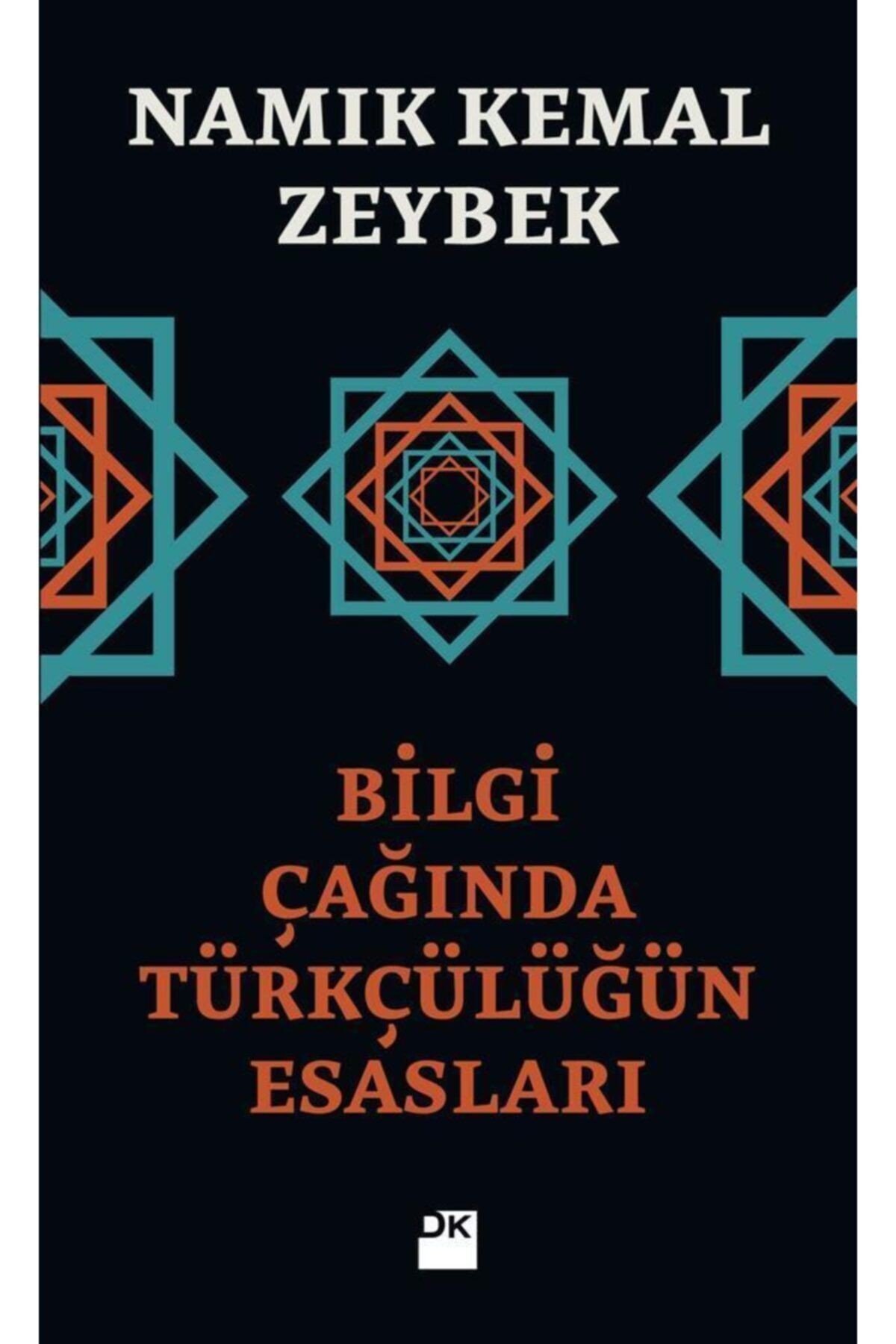 Bilgi Çağında Türkçülüğün Esasları