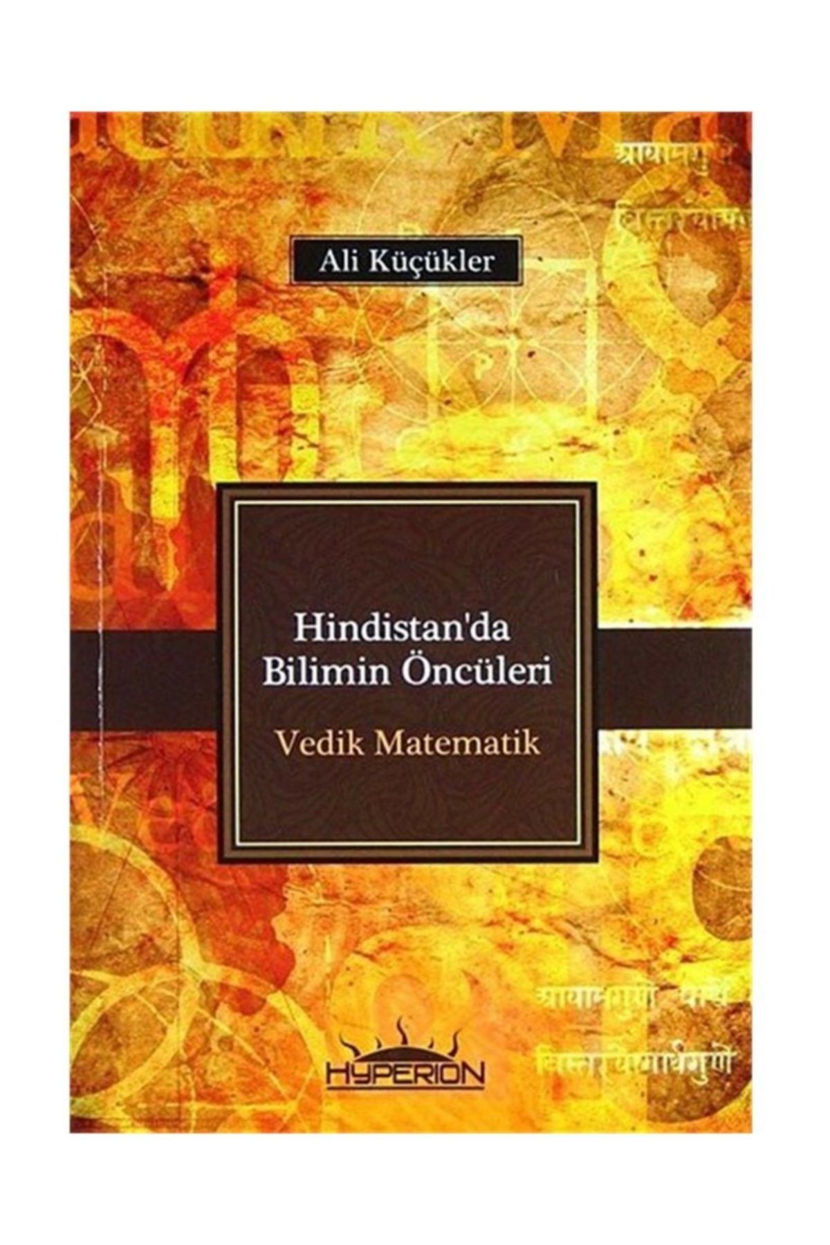 Hindistan'da Bilimin Öncüleri - Vedik Matematik