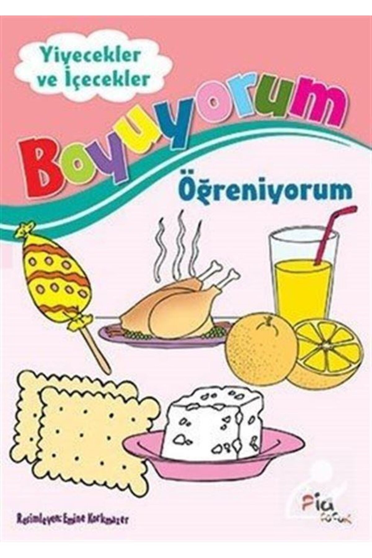 Yiyecek Ve Içecekler / Boyuyorum Öğreniyorum
