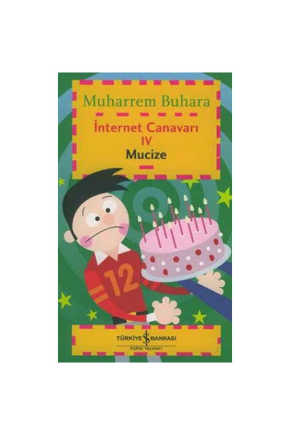 Internet Canavarı 4 Mucize