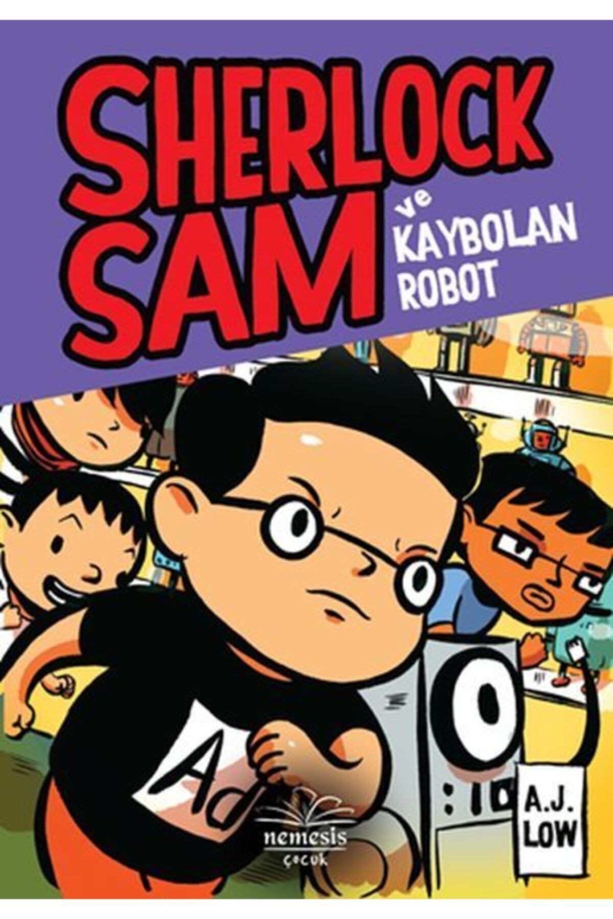Sherlock Sam Ve Kaybolan Robot (ciltli)