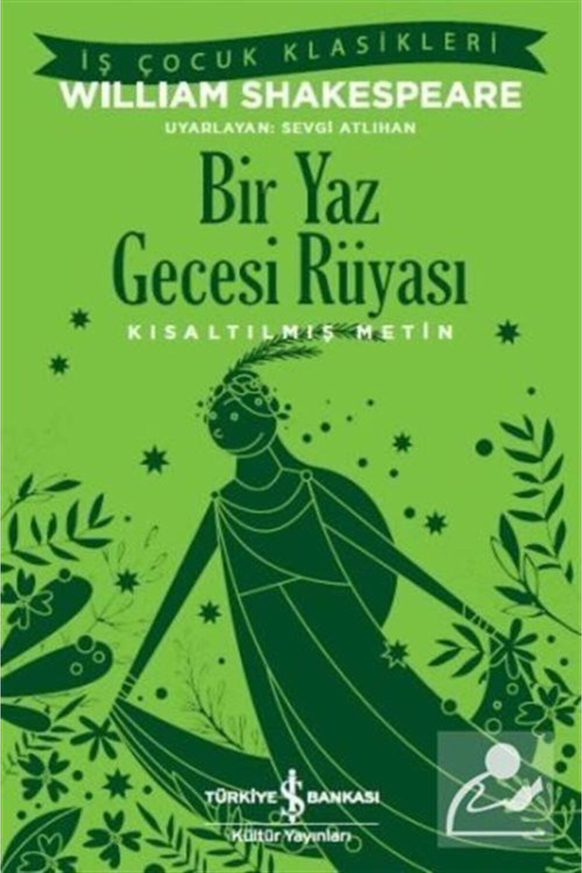 Bir Yaz Gecesi Rüyası (KISALTILMIŞ METİN)