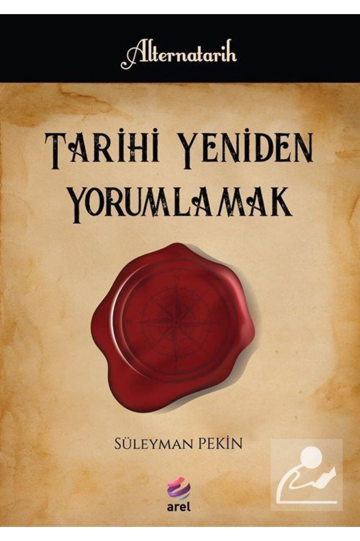 Tarihi Yeniden Yorumlamak