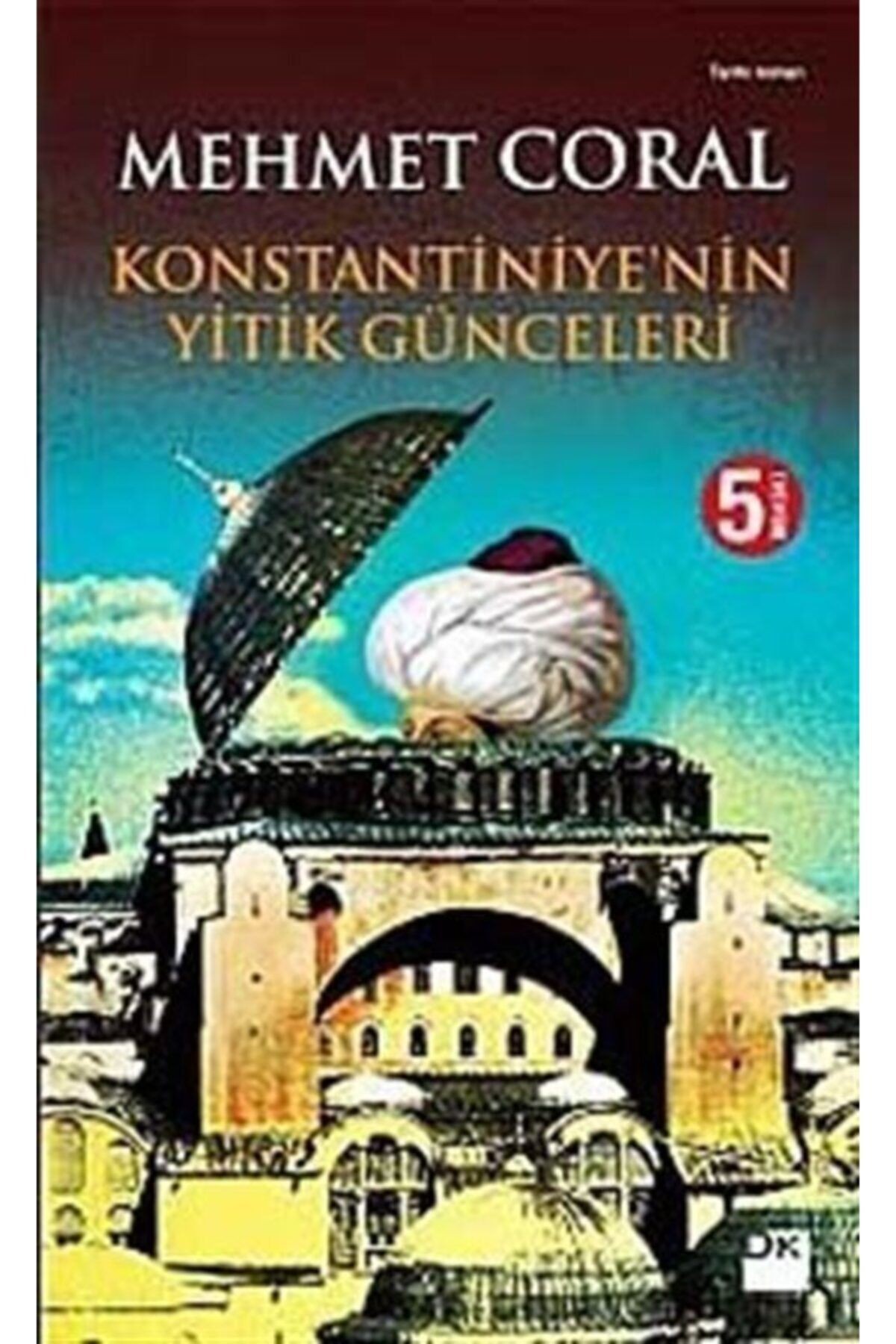 Konstantiniye'nin Yitik Günceleri