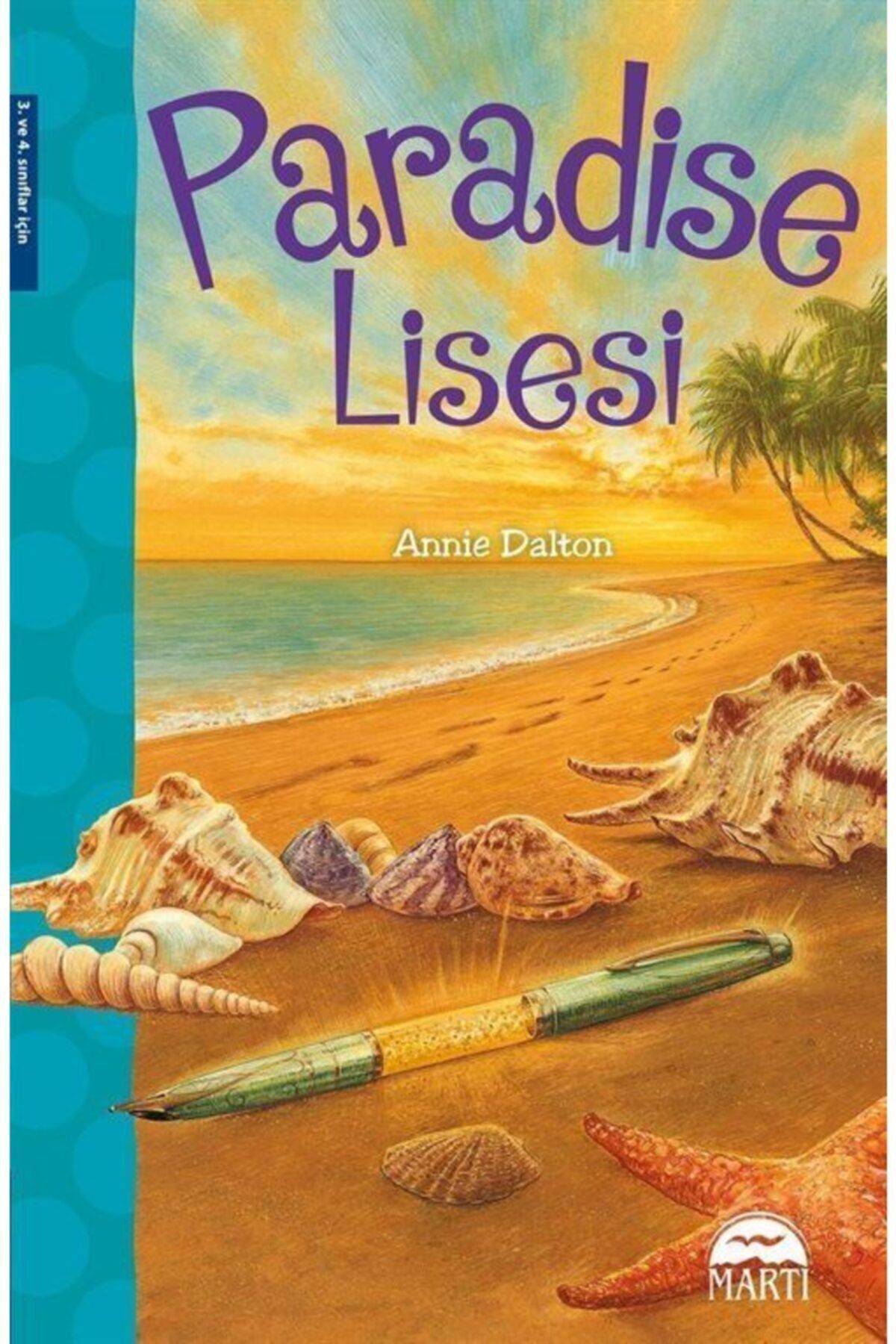 Paradise Lisesi / Annie Dalton / Martı Yayınları / 9786053485933