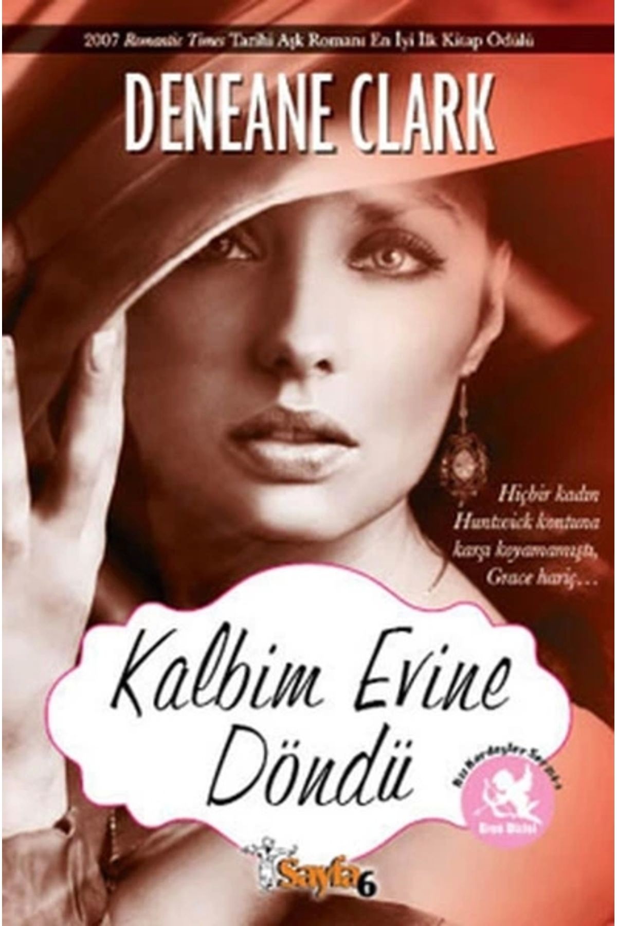 Deneane Clark Kalbim Evine Döndü