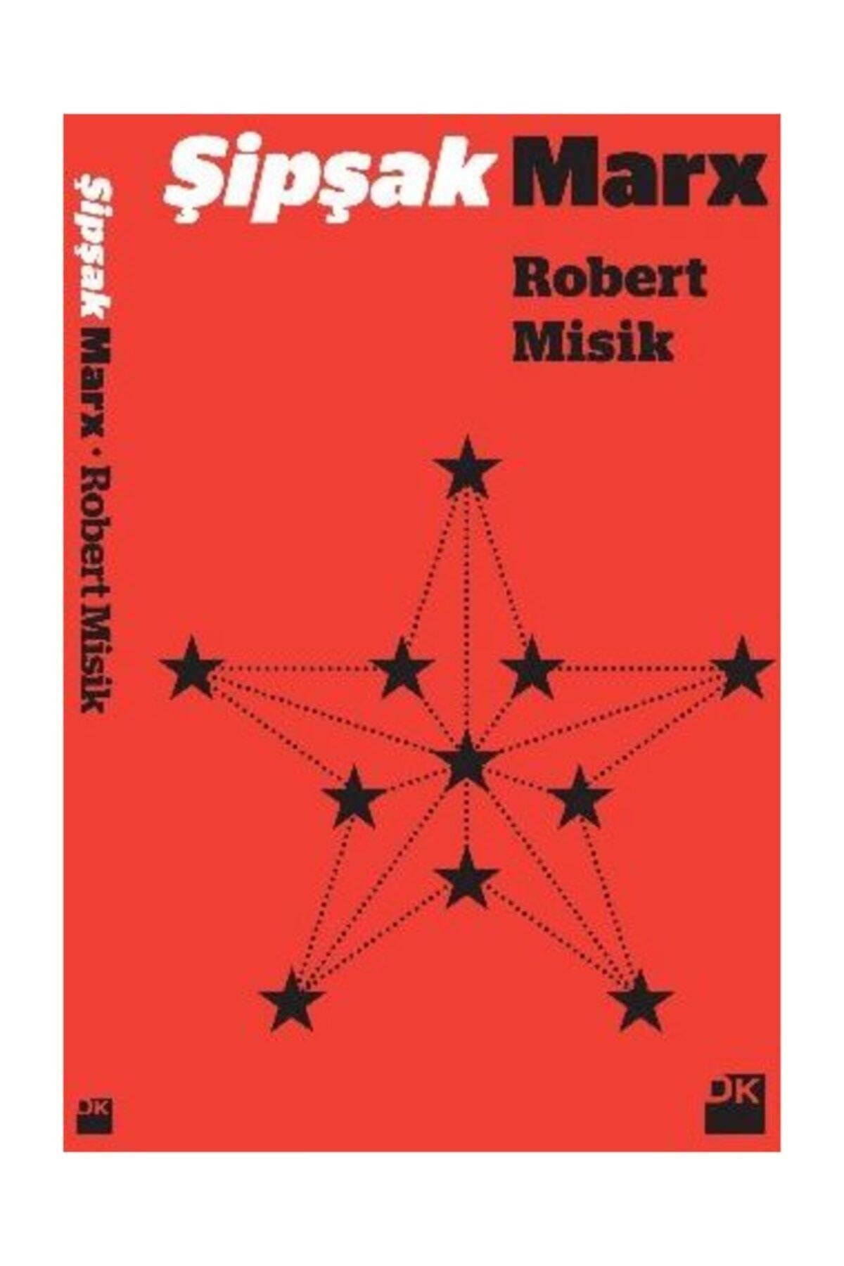 Şipşak Marx - Robert Misik - Doğan Kitap