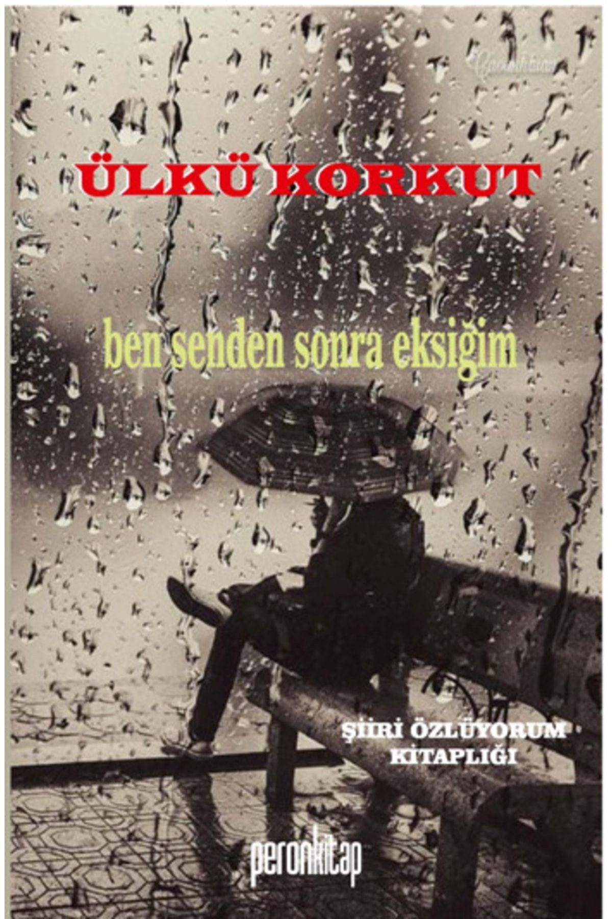 Ben Senden Sonra Eksiğim