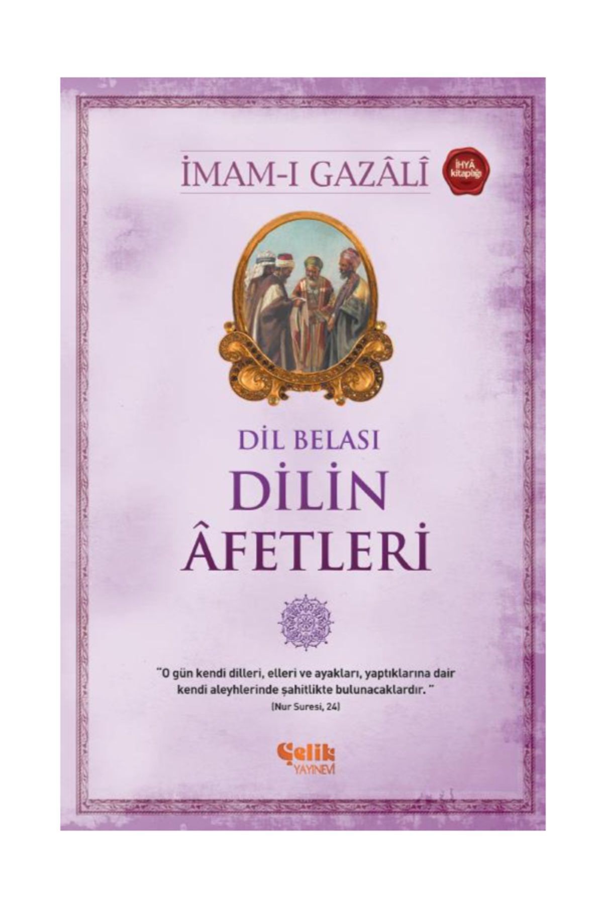 Dil Belası Dilin Âfetleri