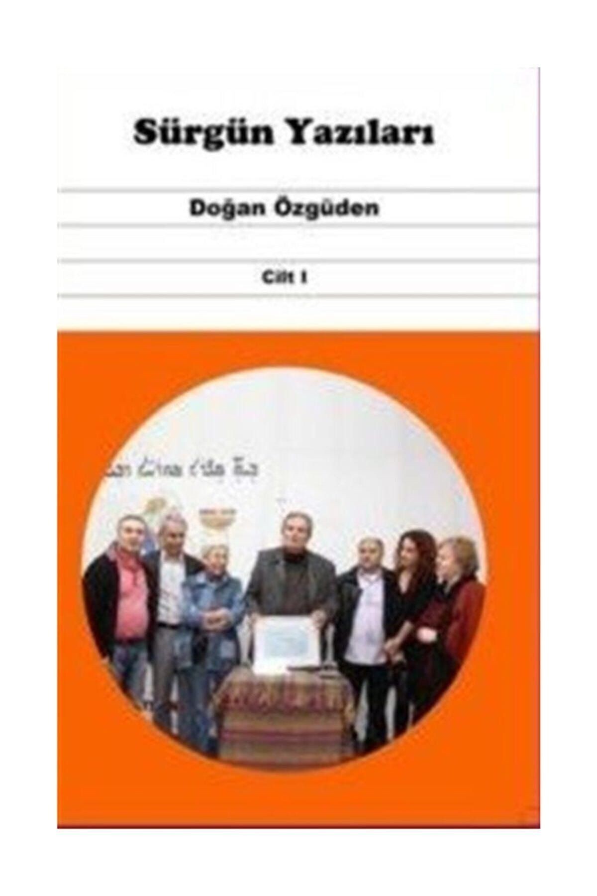 Sürgün Yazıları (Cilt 1)