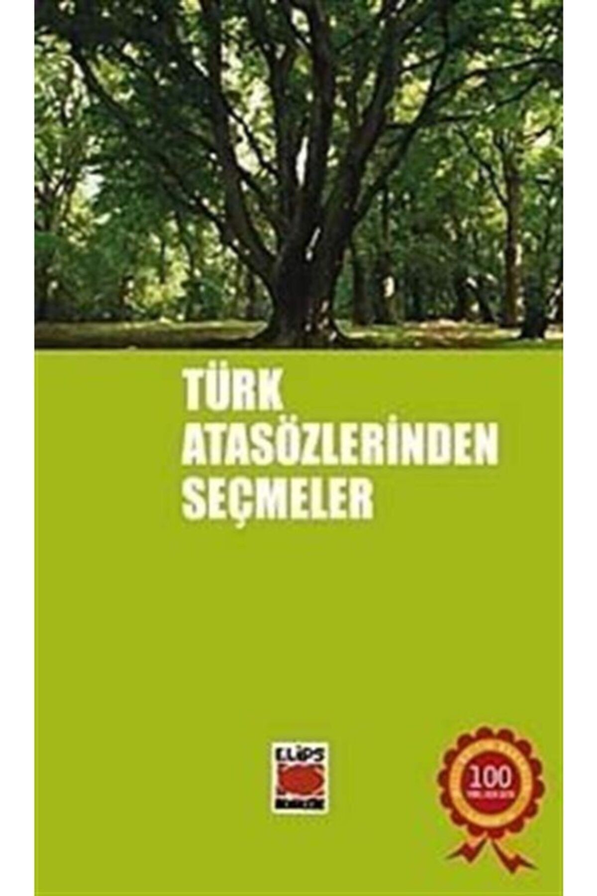 Türk Atasözlerinden Seçmeler