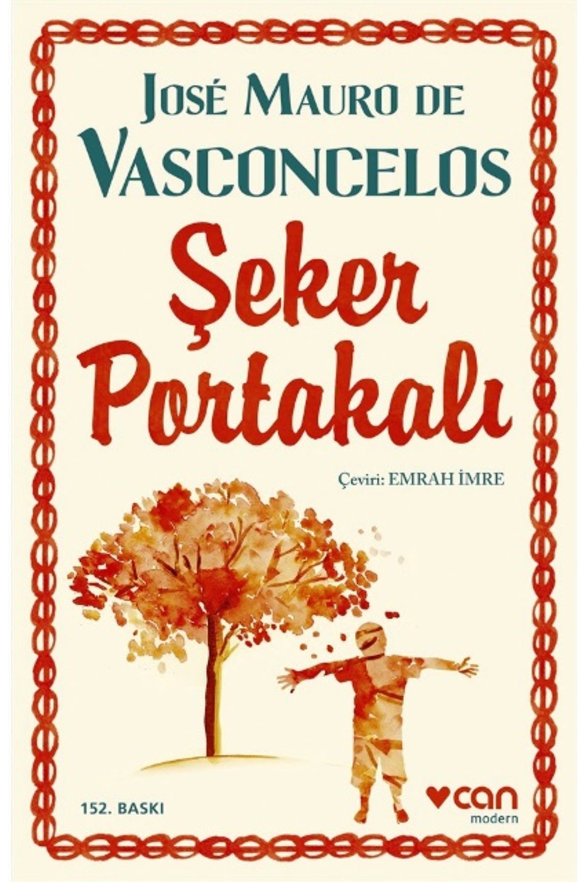 Can Yayınları Jose Mauro de Vasconcelos Şeker Portakalı