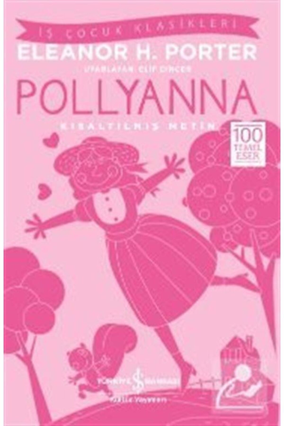 Pollyanna (KISALTILMIŞ METİN)