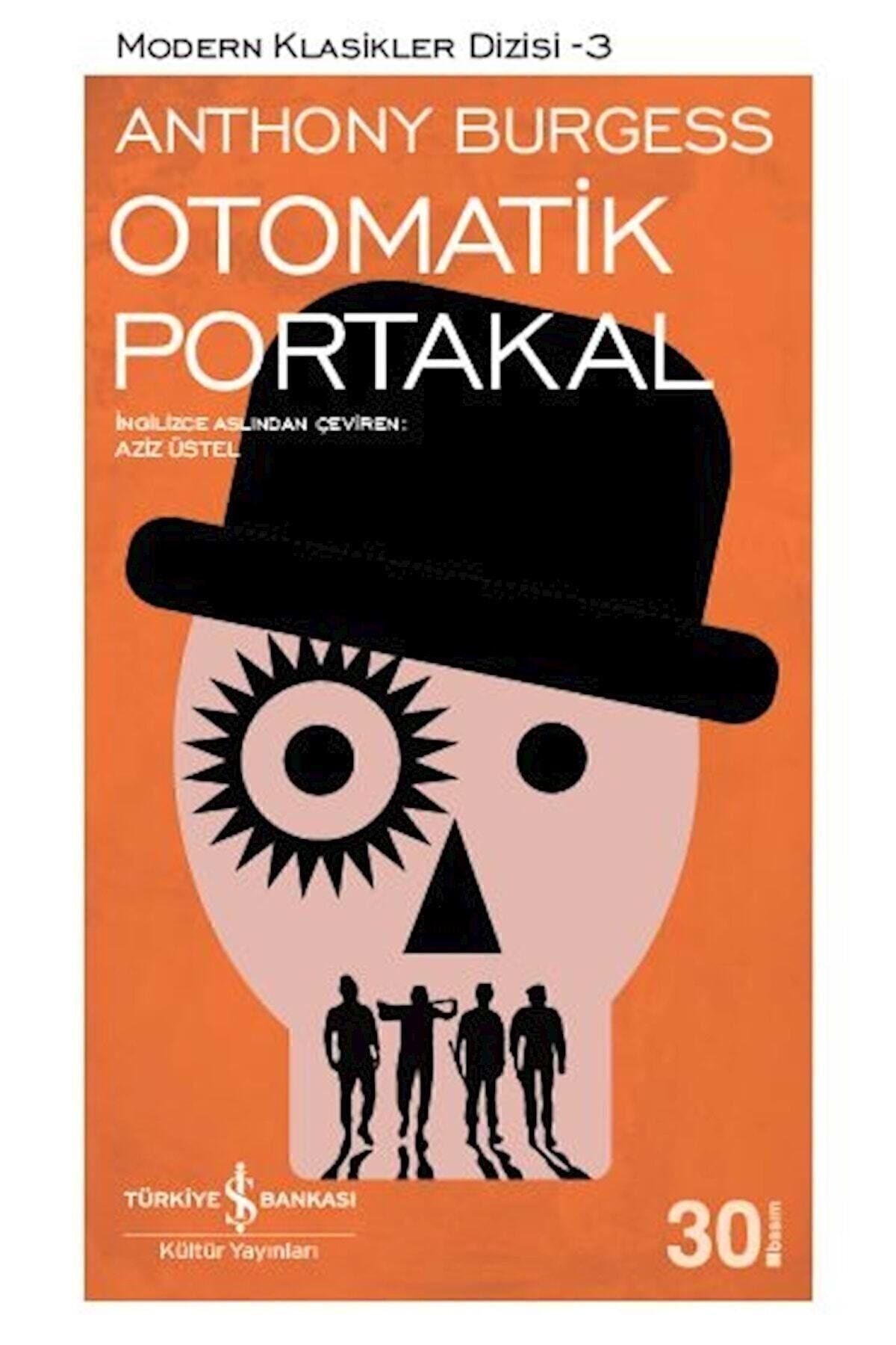Otomatik Portakal - Anthony Burgess