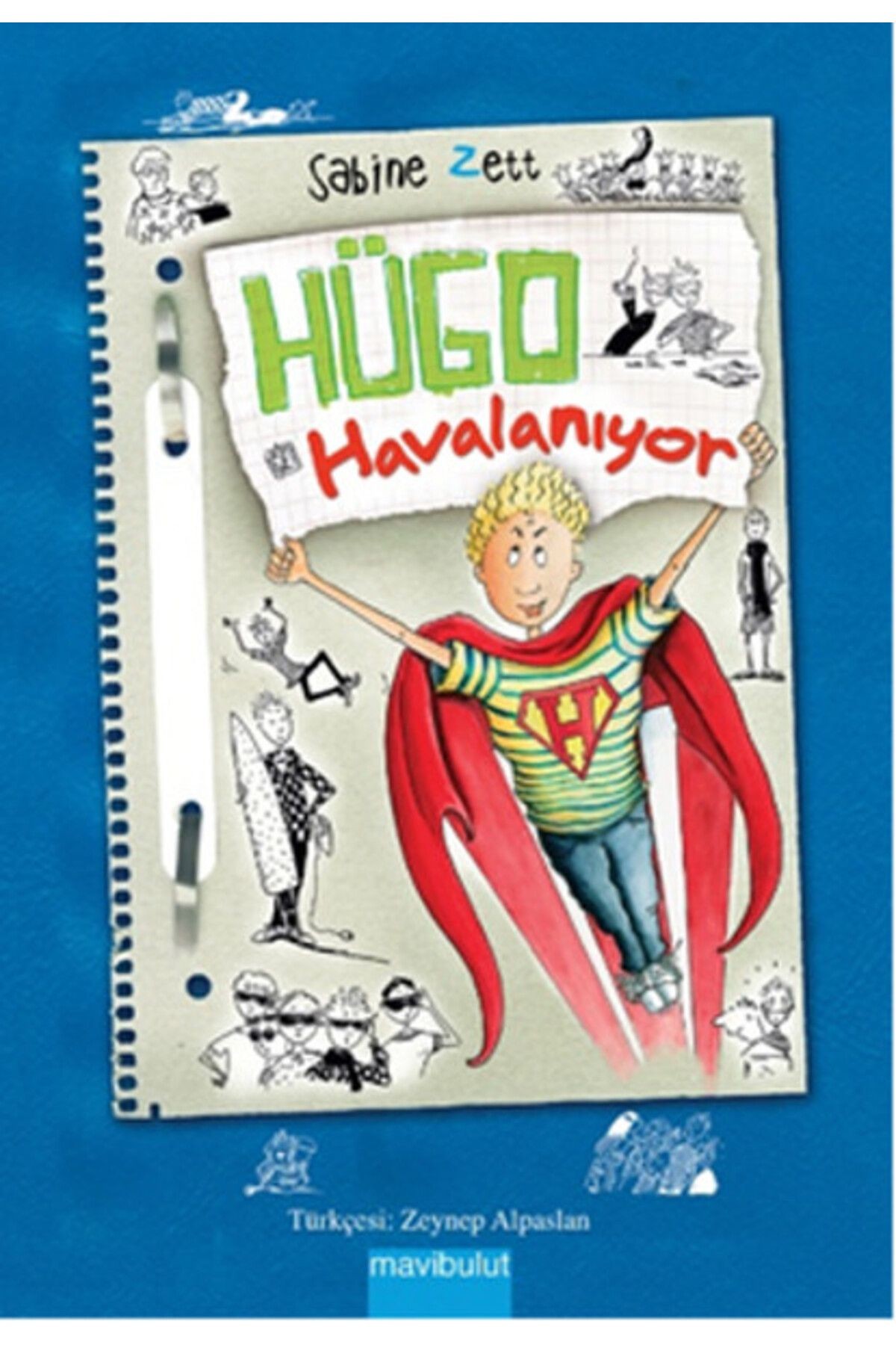 Hügo Havalanıyor