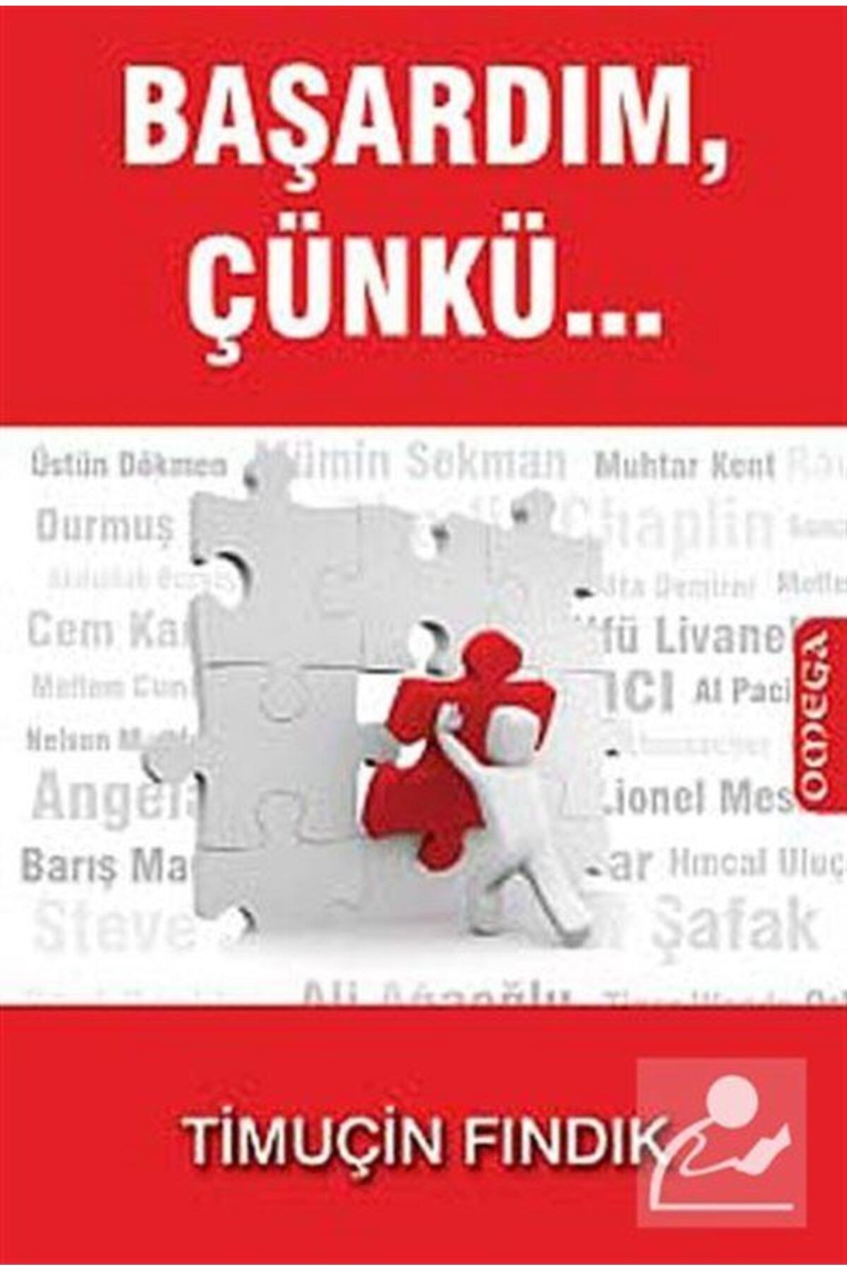 Başardım, Çünkü...