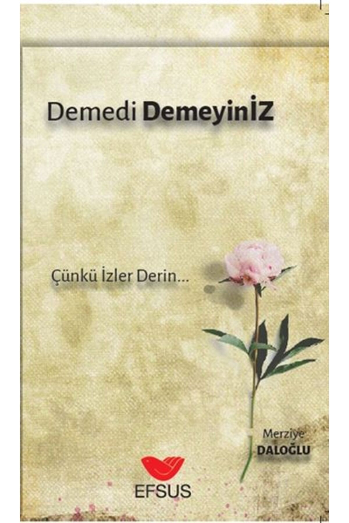Bsrl K02 Demedi Demeyiniz - Merziye Daloğlu