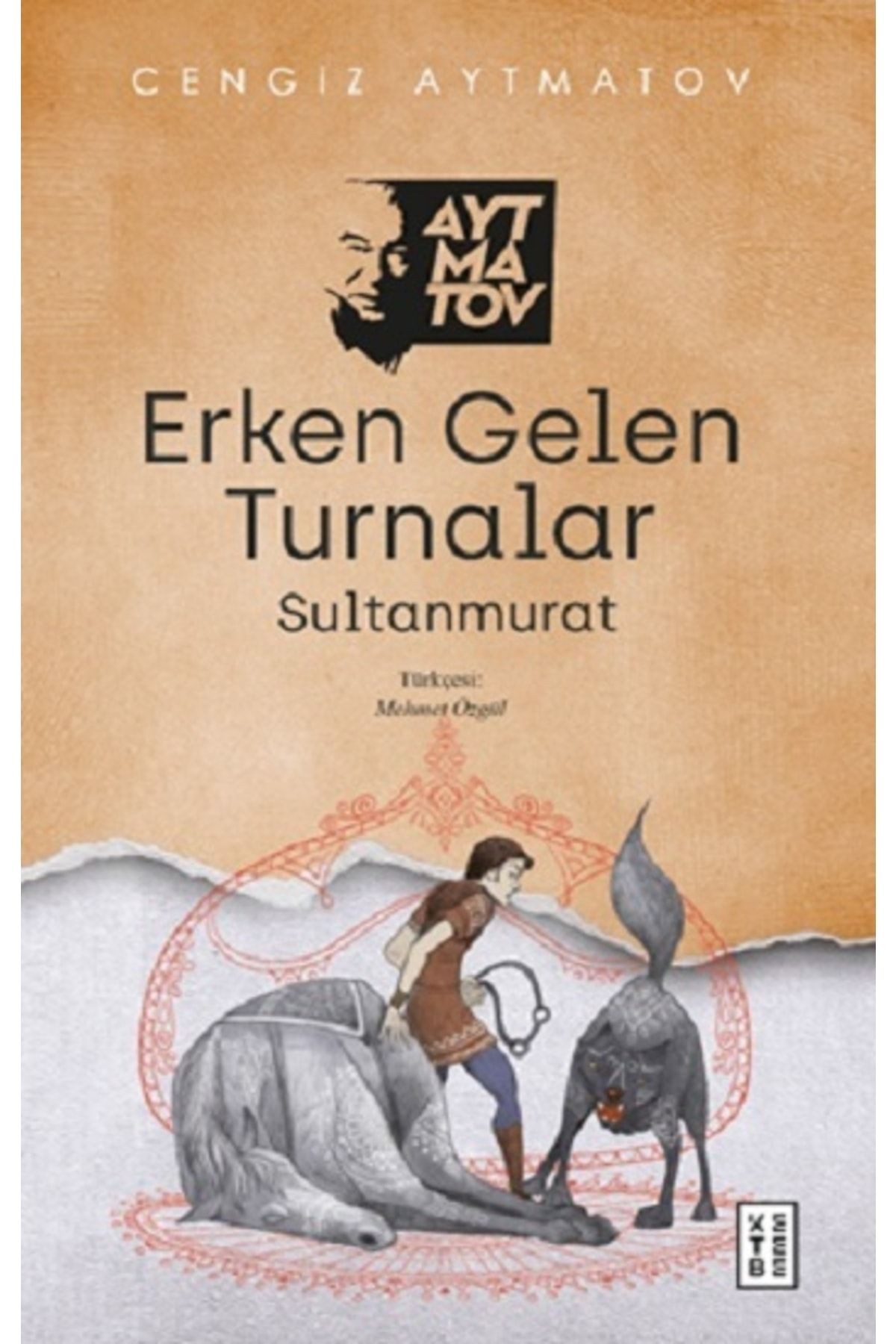 Erken Gelen Turnalar | Ketebe Yayınları 9786257303972