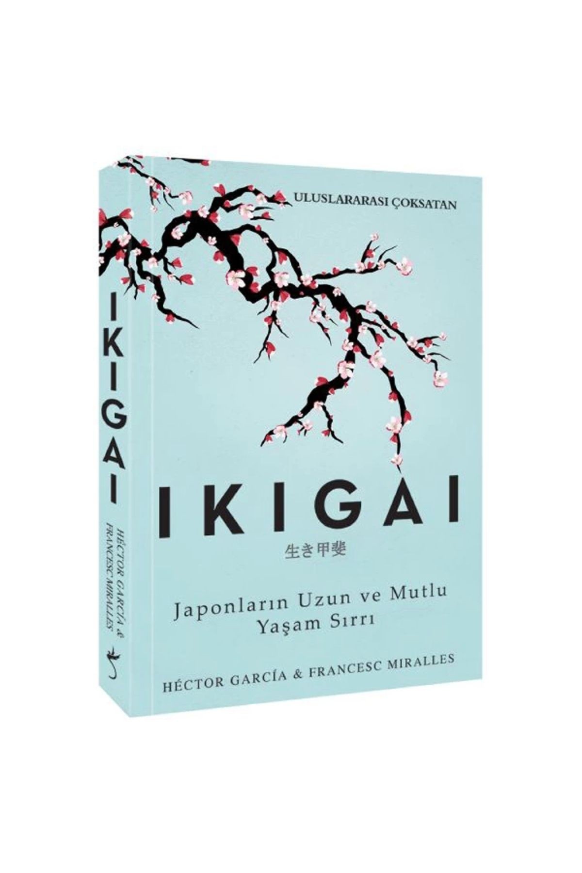 Ikıgaı - Japonların Uzun Ve Mutlu Yaşam Sırrı