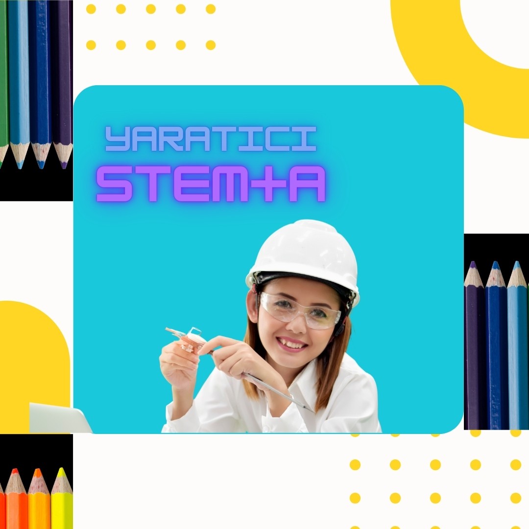 Yaratıcı STEM+A Lise 3