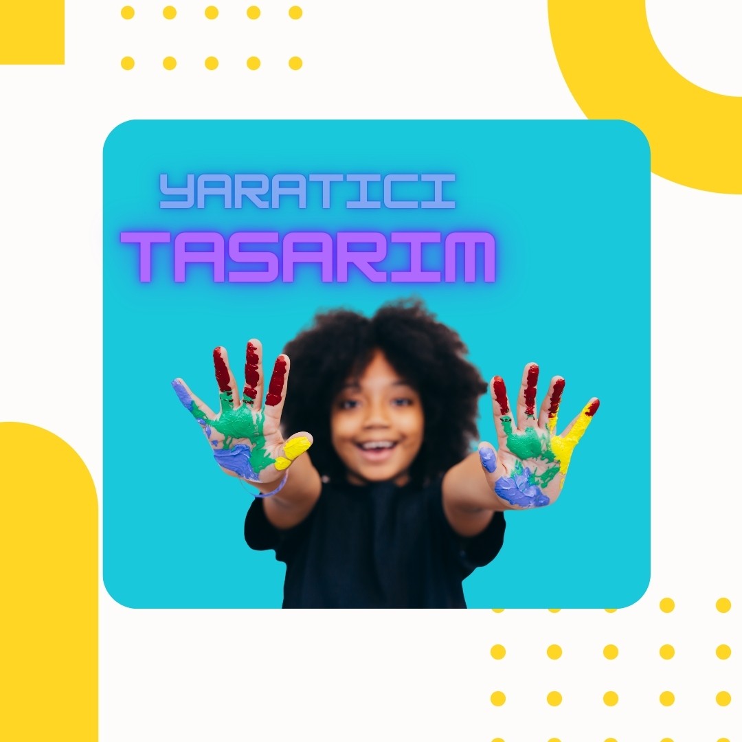 Yaratıcı Tasarım Ortaokul 6. Sınıf