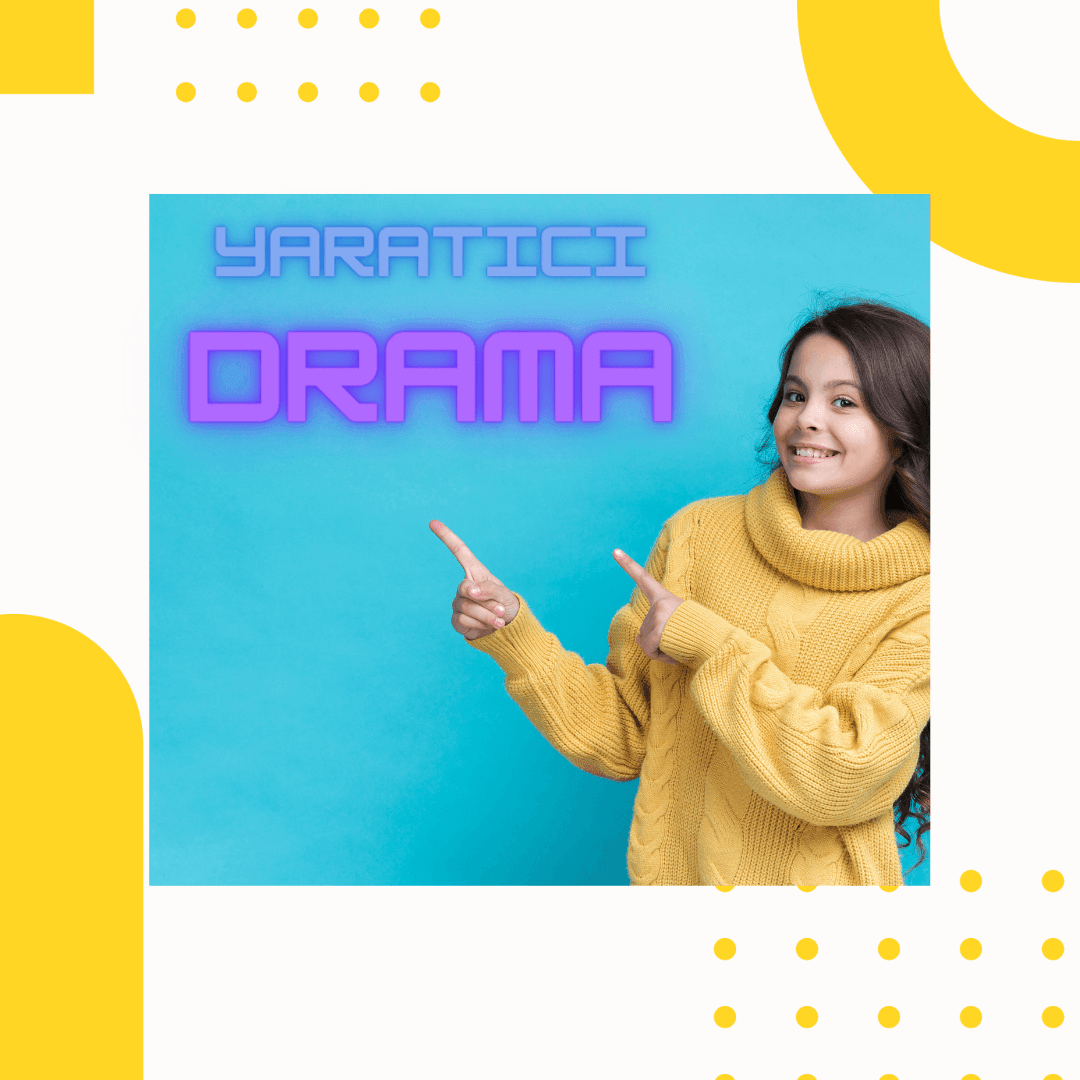 Yaratıcı Drama Lise 3