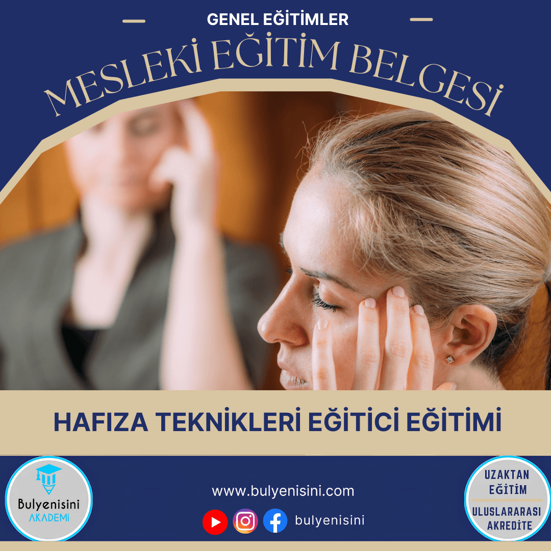 160 Saatlik Hafıza Teknikleri Eğitici Eğitimi