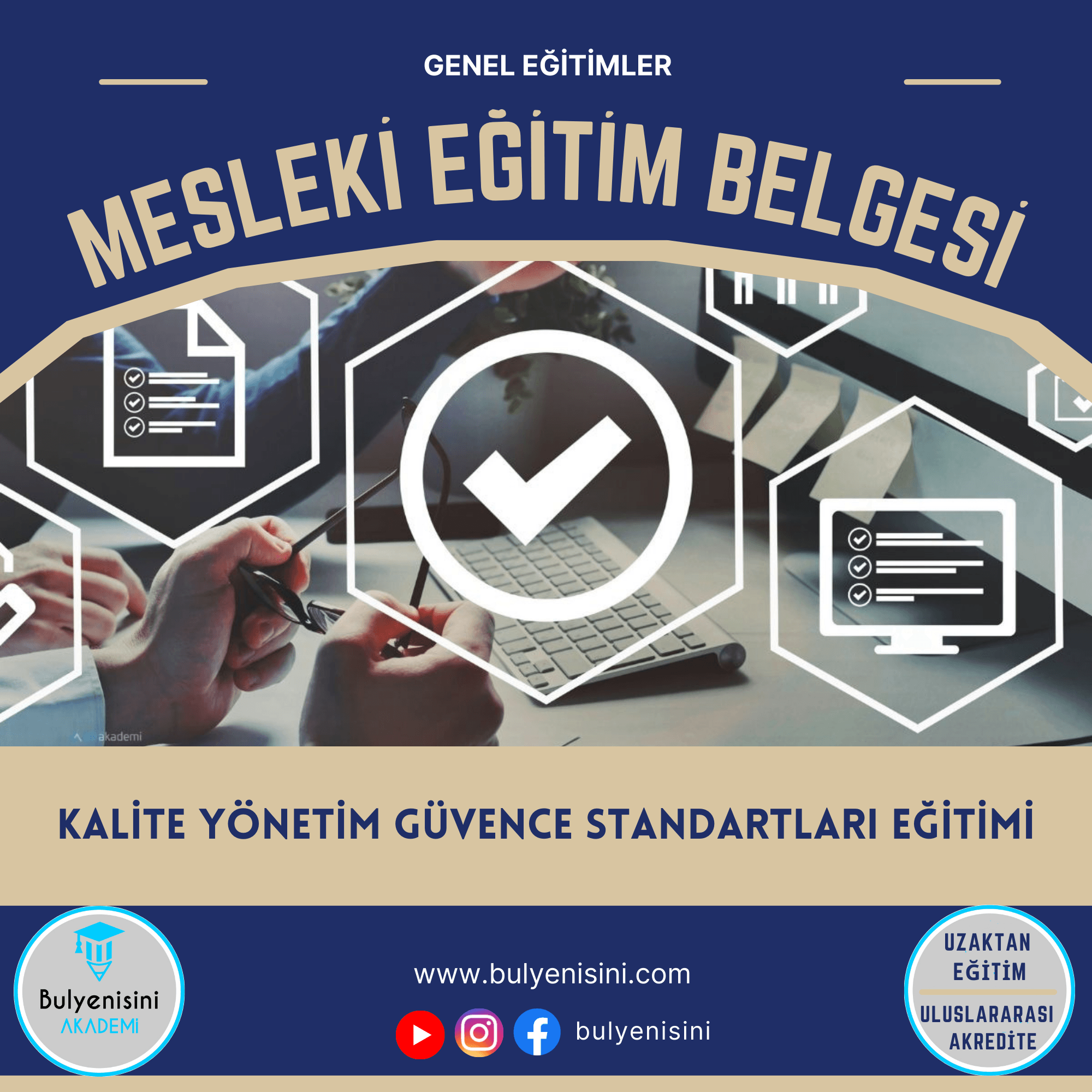 Kalite Yönetim Güvence Standartları Eğitimi 120 Saat