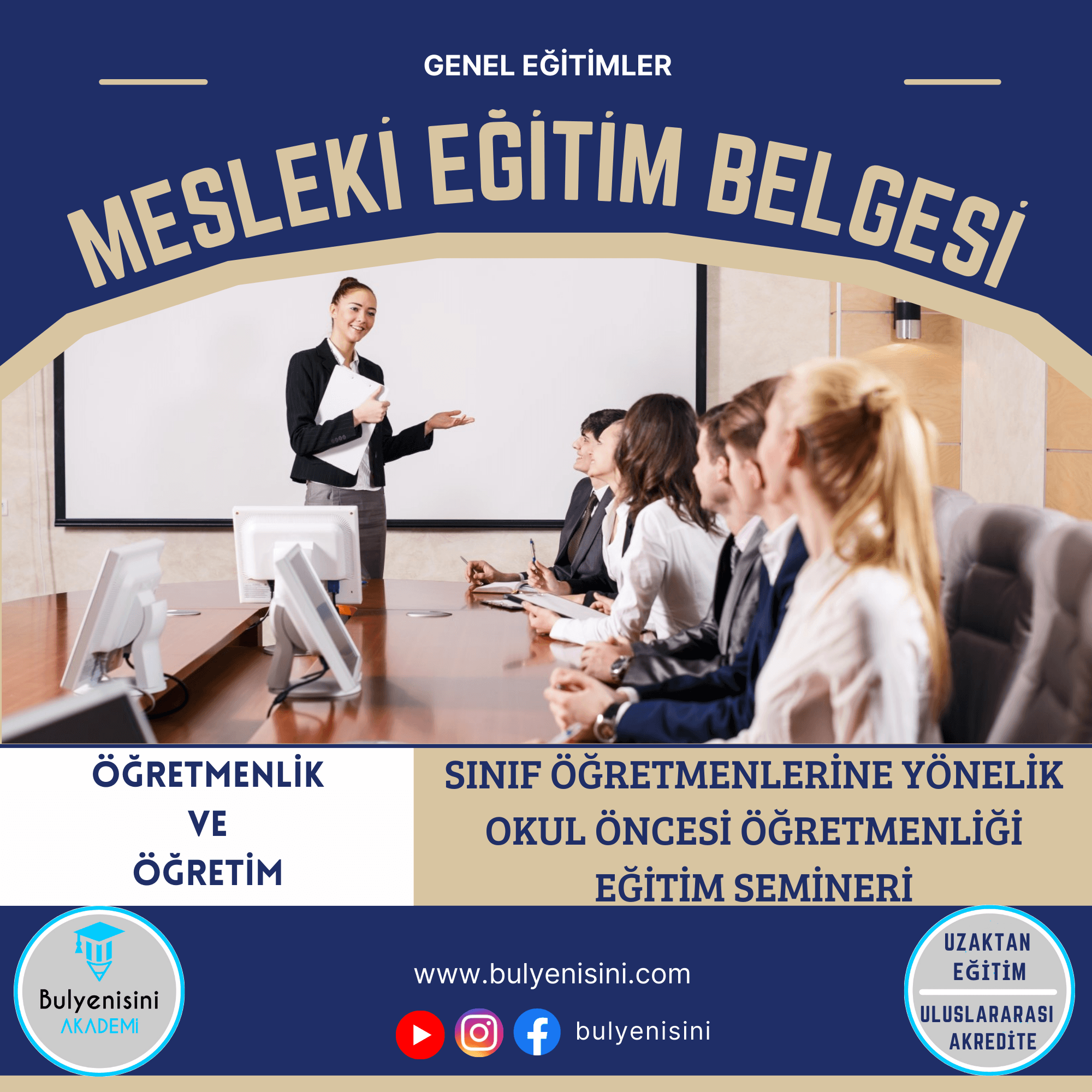 120 Saat SINIF ÖĞRETMENLERİNE YÖNELİK OKUL ÖNCESİ ÖĞRETMENLİĞİ EĞİTİM SEMİNERİ