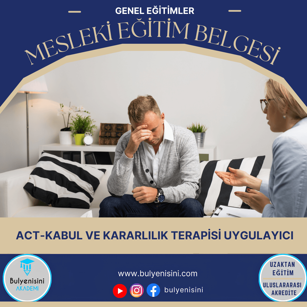 Kabul Ve Kararlılık Terapisi Eğitimi 120 Saat