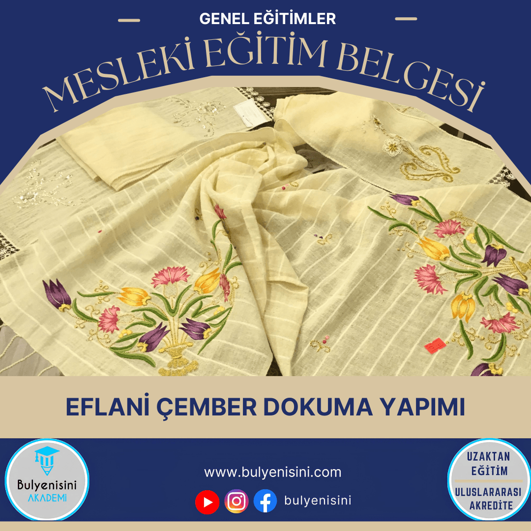 Eflani Çember Dokuma Yapımı Sertifika Programı
