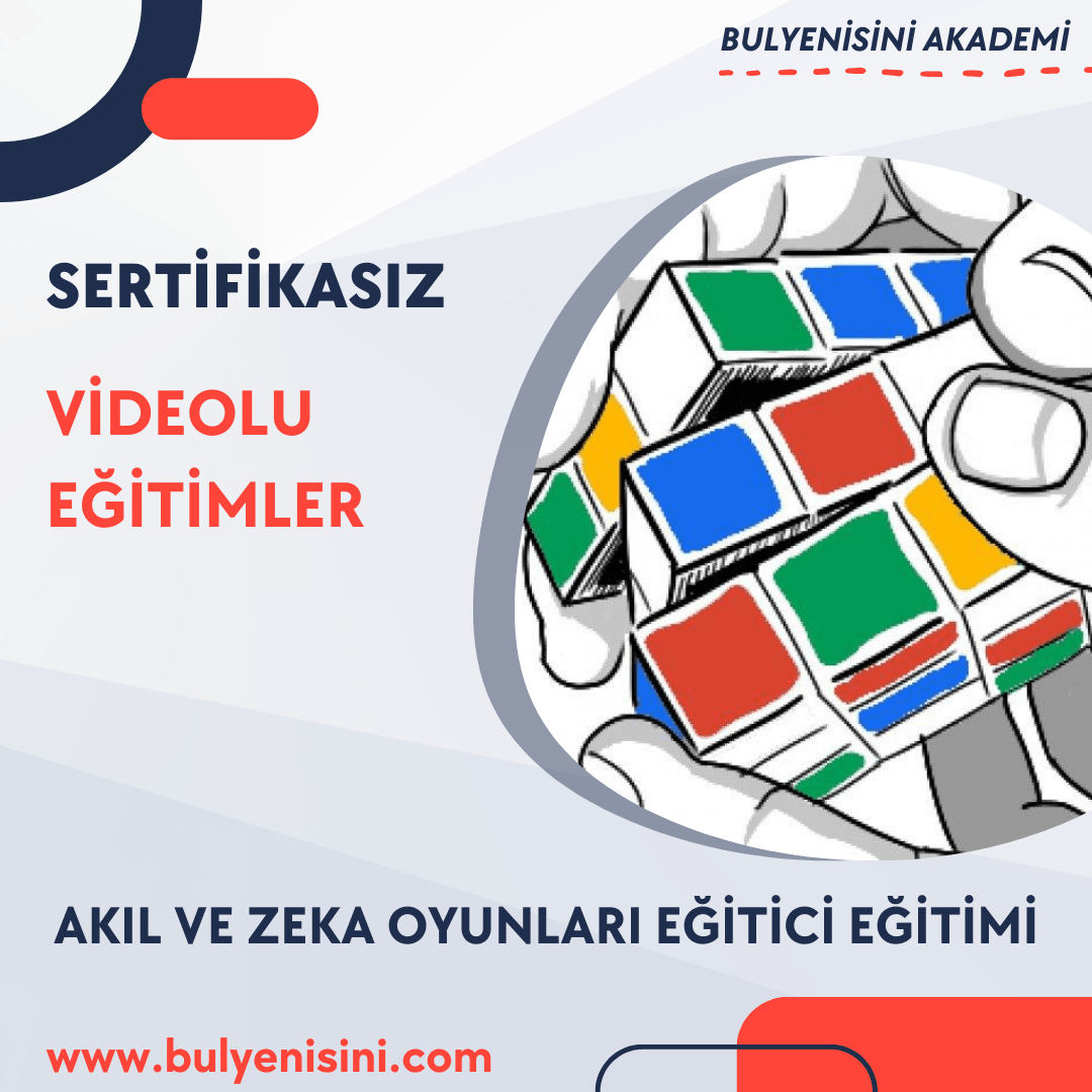 AKIL VE ZEKA OYUNLARI EĞİTİCİ EĞİTİMİ