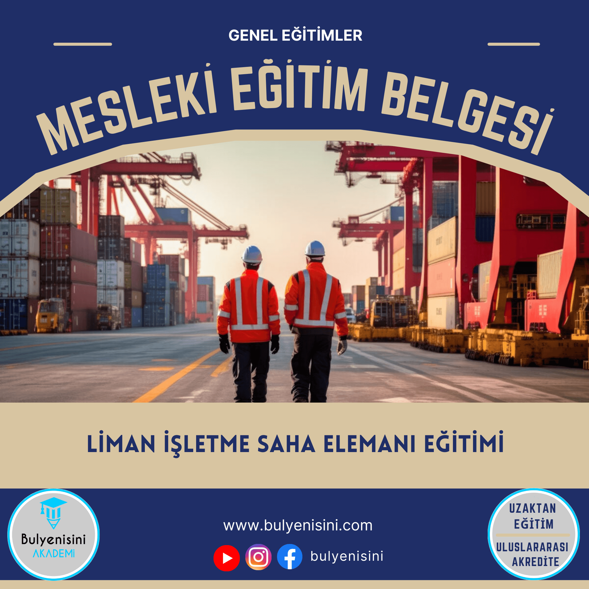 Tehlikeli Ve Çok Tehlikeli İşlerde Liman İşletme Saha Çalışanı Eğitimi