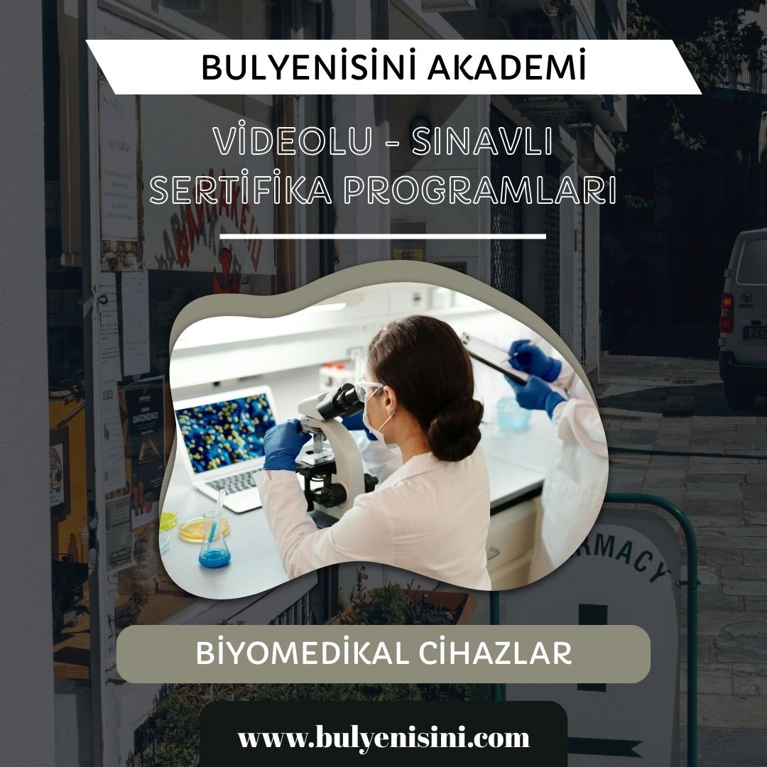 Çevrimiçi Sınavlı Biyomedikal Cihazlar
