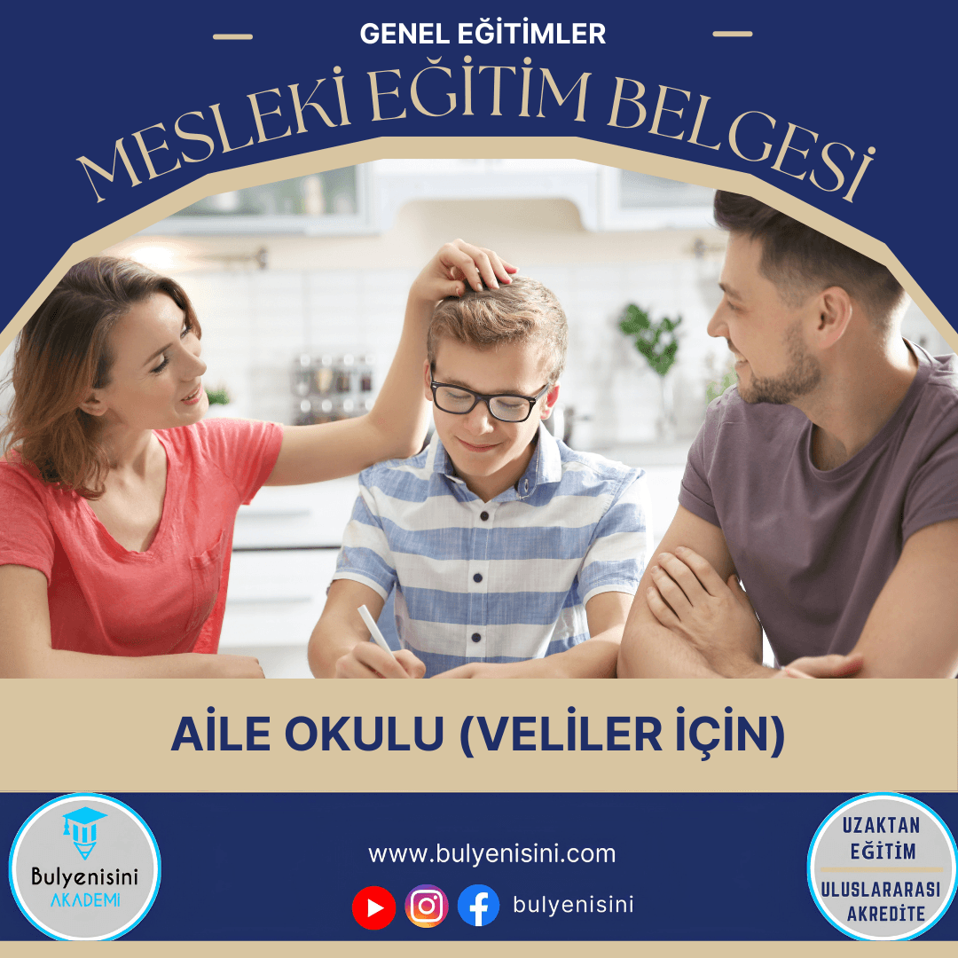 Aile Okulu (Veliler İçin) Sertifika Programı
