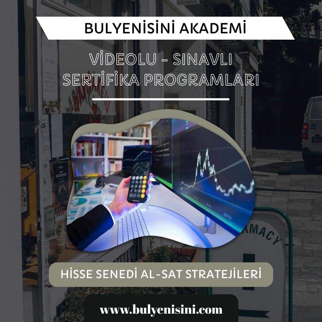 Çevrimiçi Sınavlı Hisse Senedi Al-Sat Stratejileri