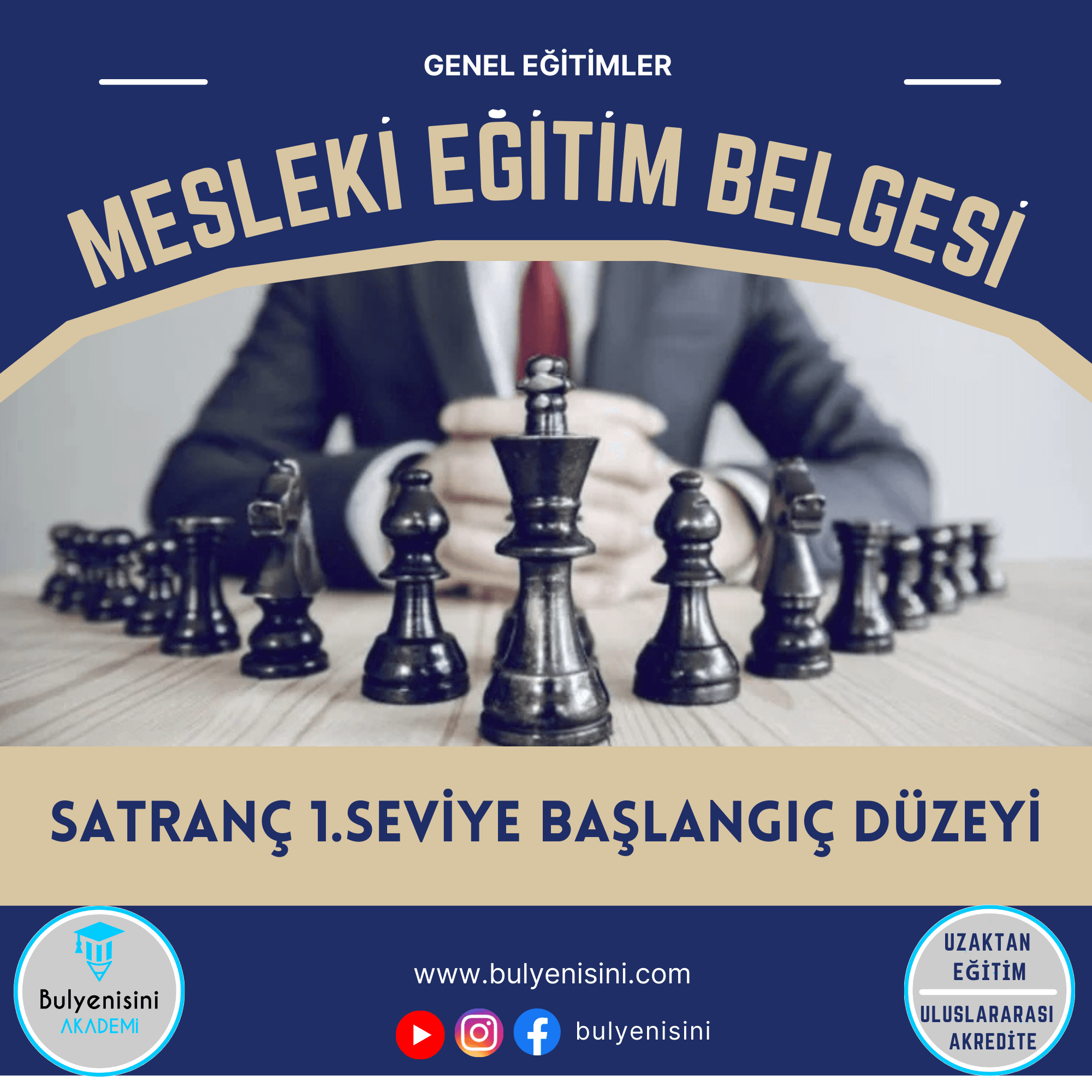 Satranç 1. Seviye Başlangıç Düzeyi (Uzaktan Eğitim-Eş Zamansız)