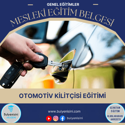 OTOMOTİV KİLİTÇİSİ EĞİTİMİ