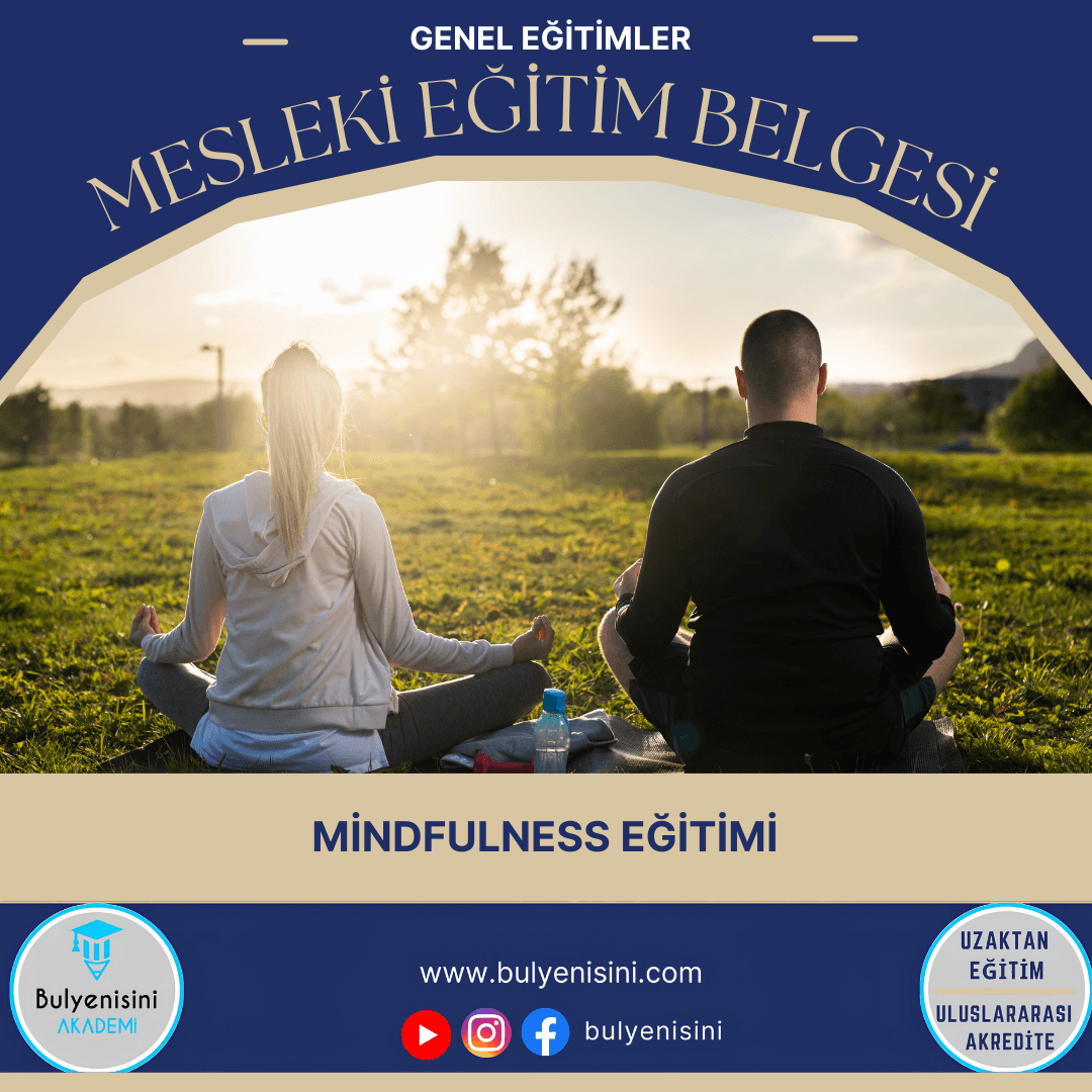 Mindfullness Eğitimi 24 Saat