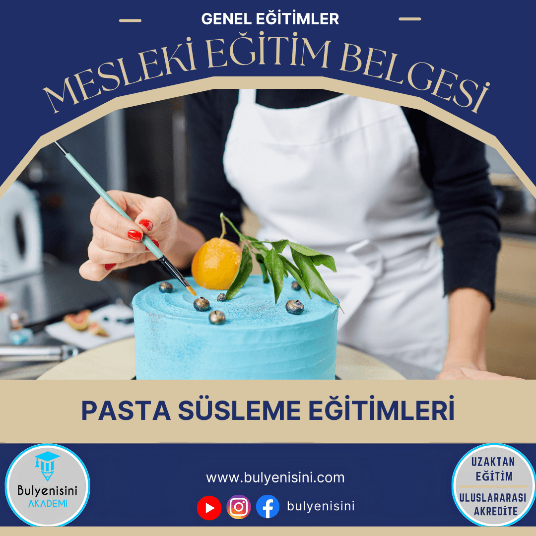 48 Saatlik Pasta Süsleme Eğitimleri