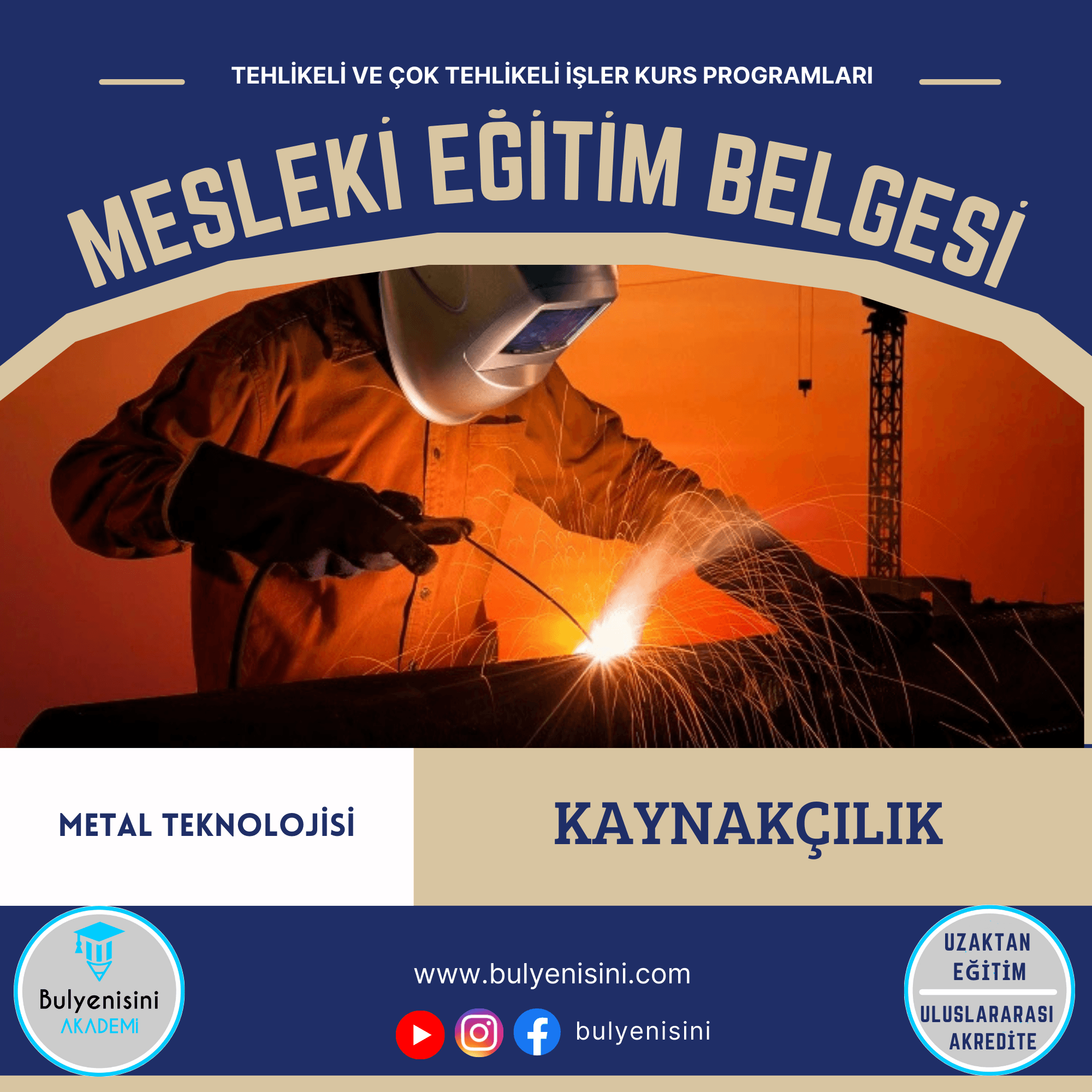 Tehlikeli ve Çok Tehlikeli İşlerde Kaynakçılık