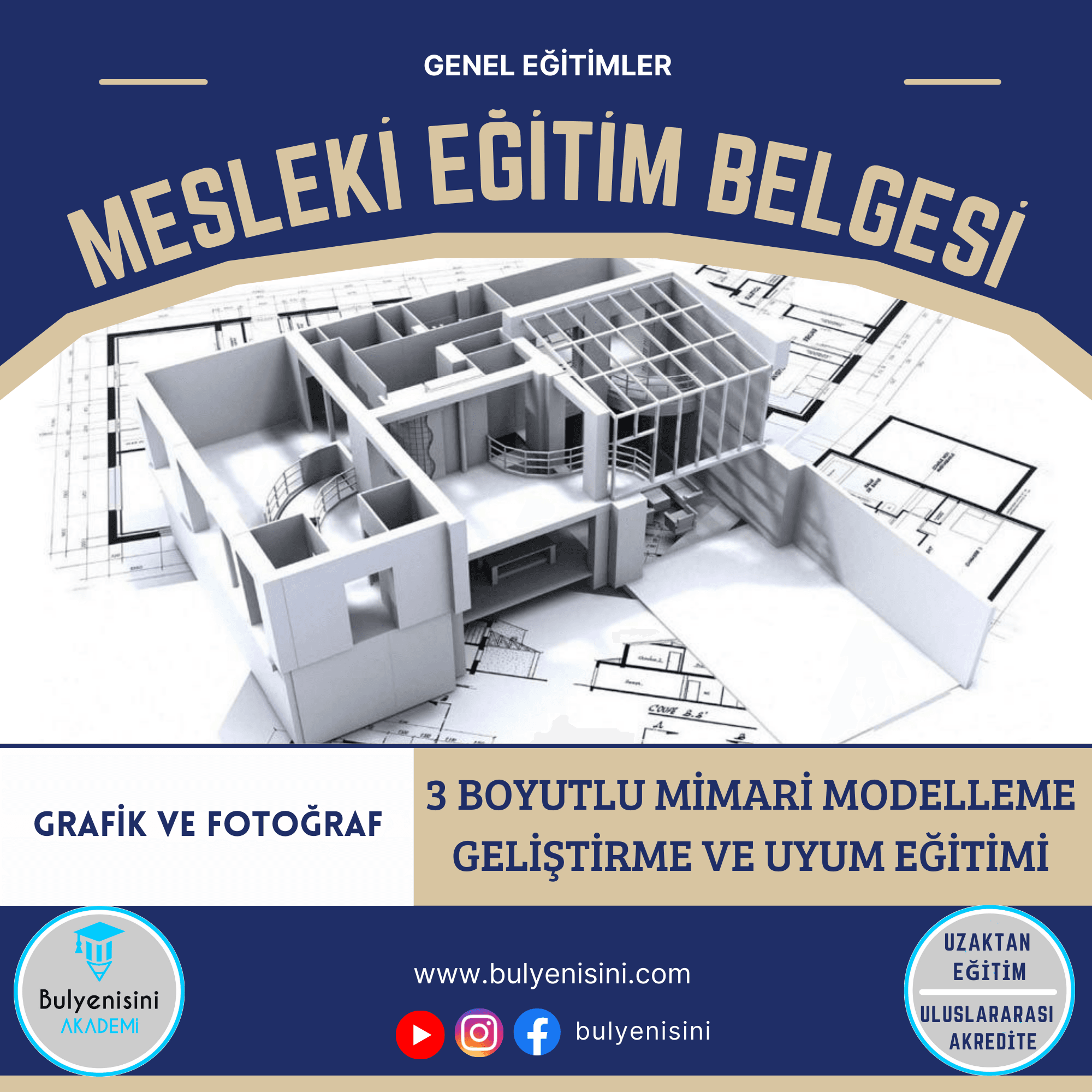 ÜÇ BOYUTLU MİMARİ MODELLEME GELİŞTİRME VE UYUM EĞİTİMİ