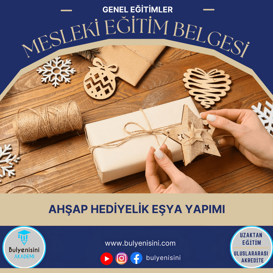 Ahşap Hediyelik Eşya Yapımı Sertifika Programı