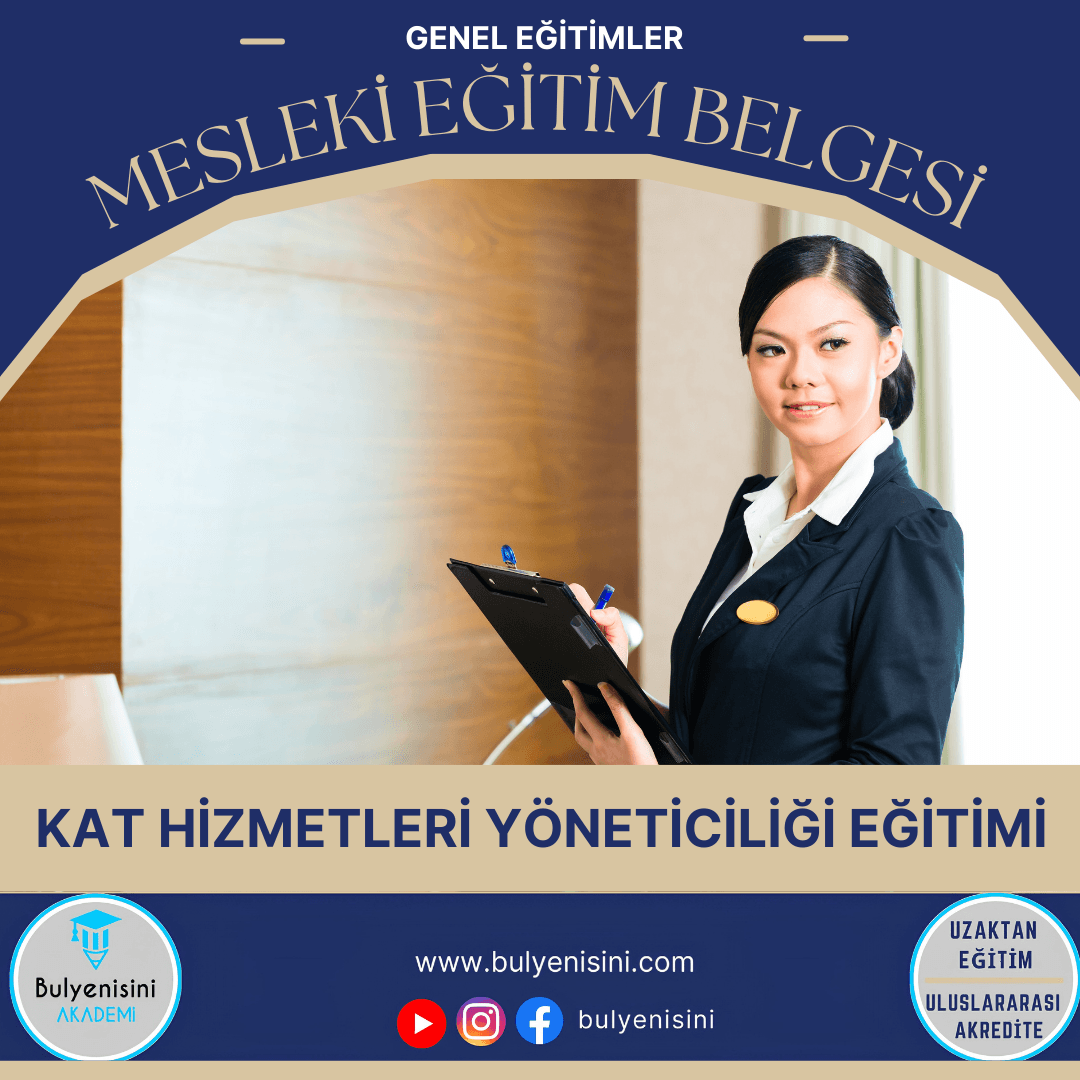 360 Saatlik Kat Hizmetleri Yöneticiliği Eğitimi