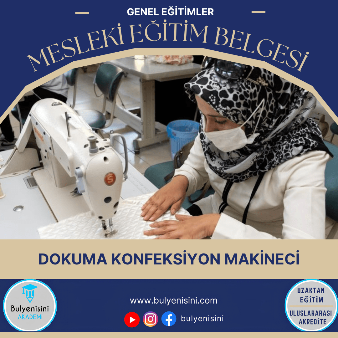 Dokuma Konfeksiyon Makineci Sertifika Programı