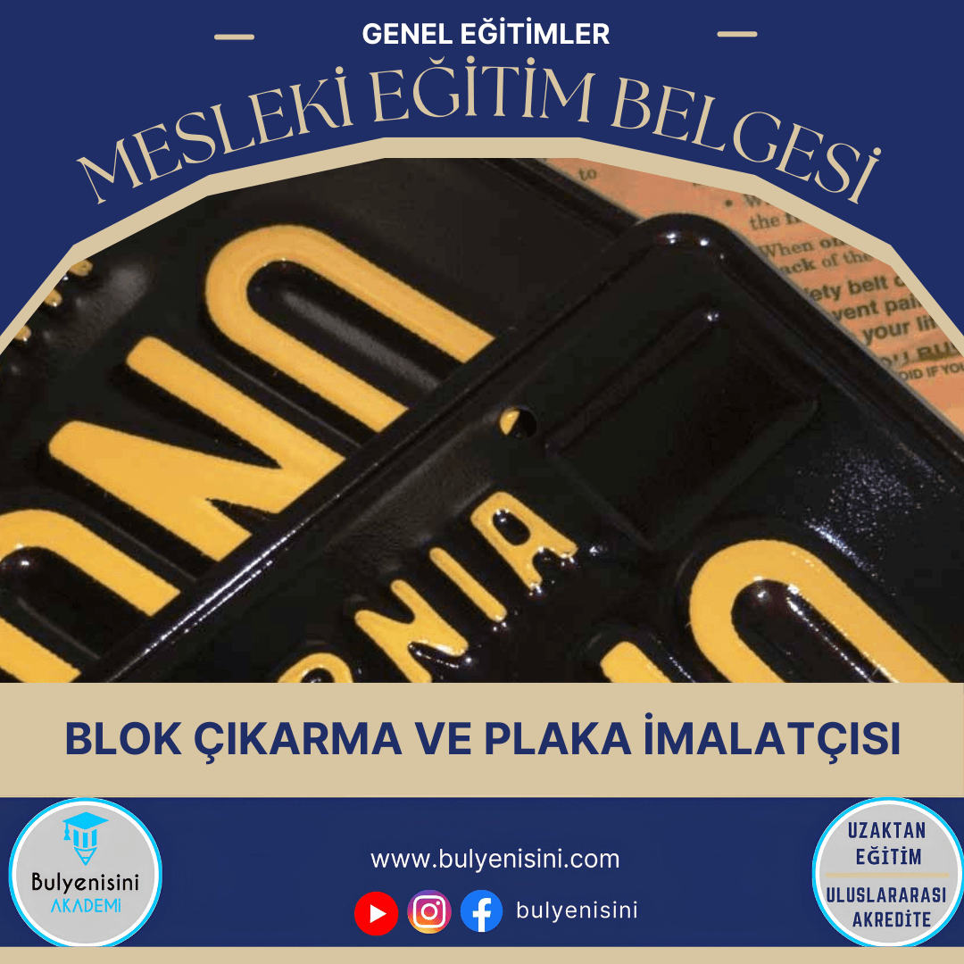 Blok Çıkarma Ve Plaka İmalatçısı Sertifika Programı