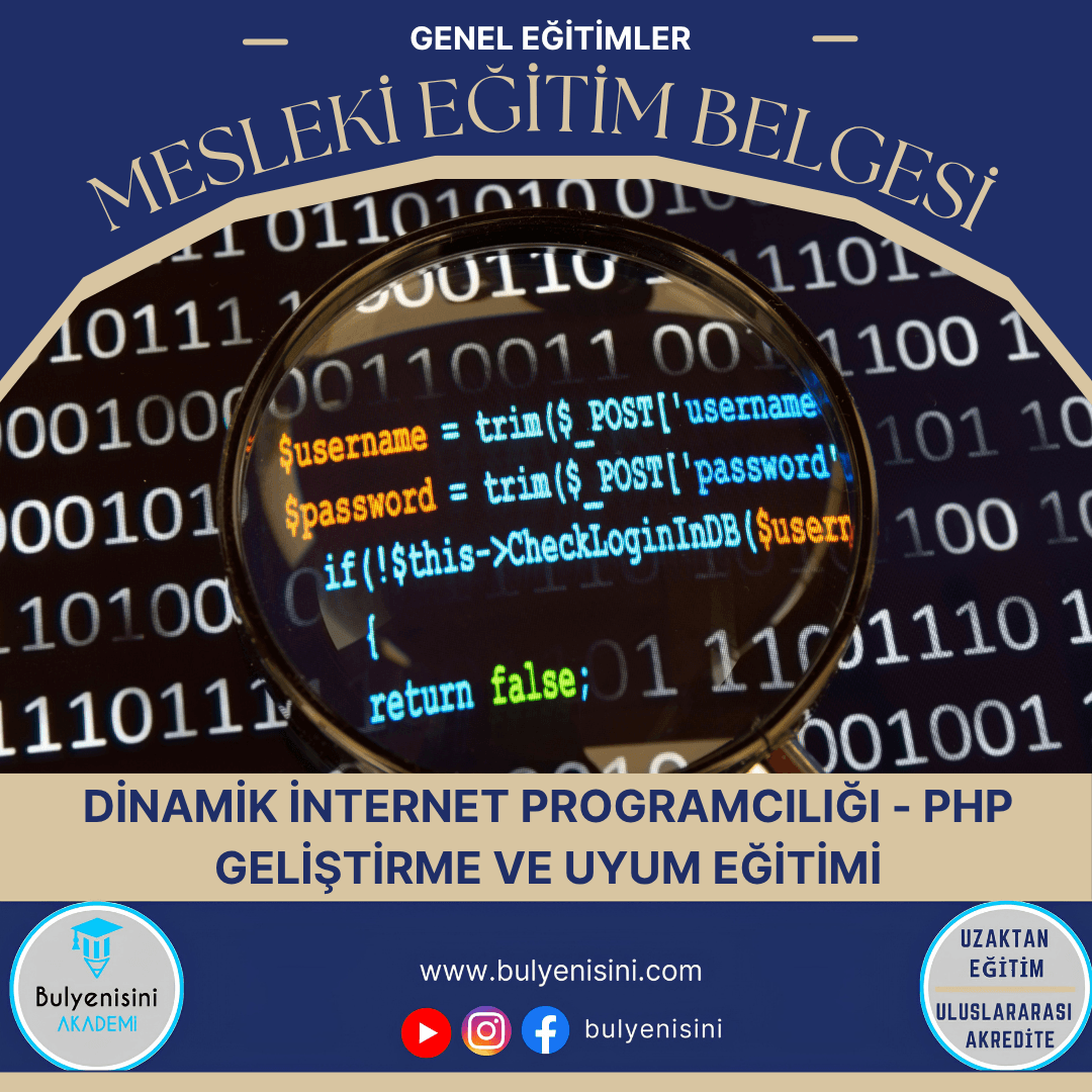 Dinamik İnternet Programcılığı - Php Geliştirme Ve Uyum Eğitimi Sertifika Programı