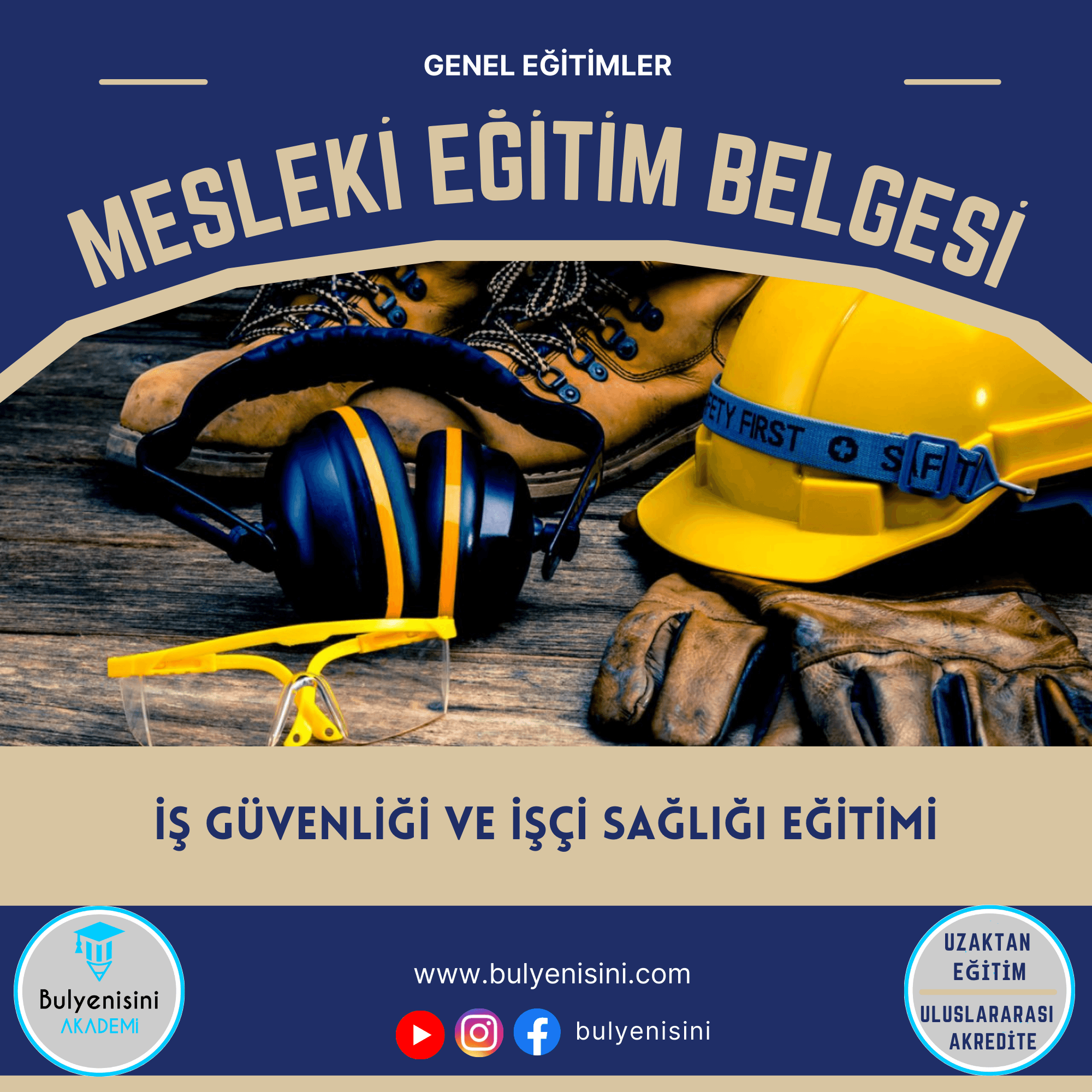 120 Saatlik İş Güvenliği Ve İşçi Sağlığı Eğitimi
