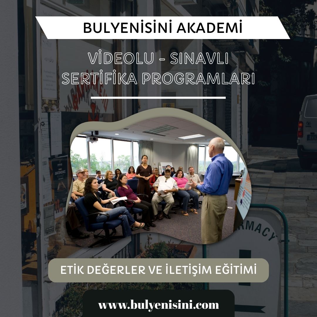 Çevrimiçi Sınavlı Etik Değerler Ve İletişim Eğitimi